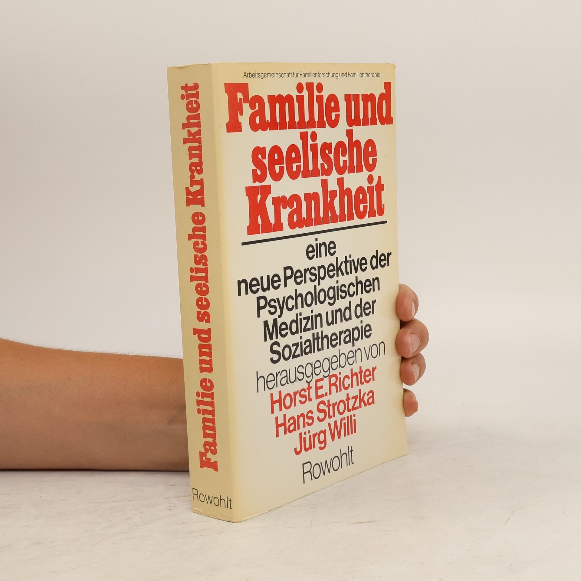 Horst-Eberhard Richter Familie und seelische Krankheit