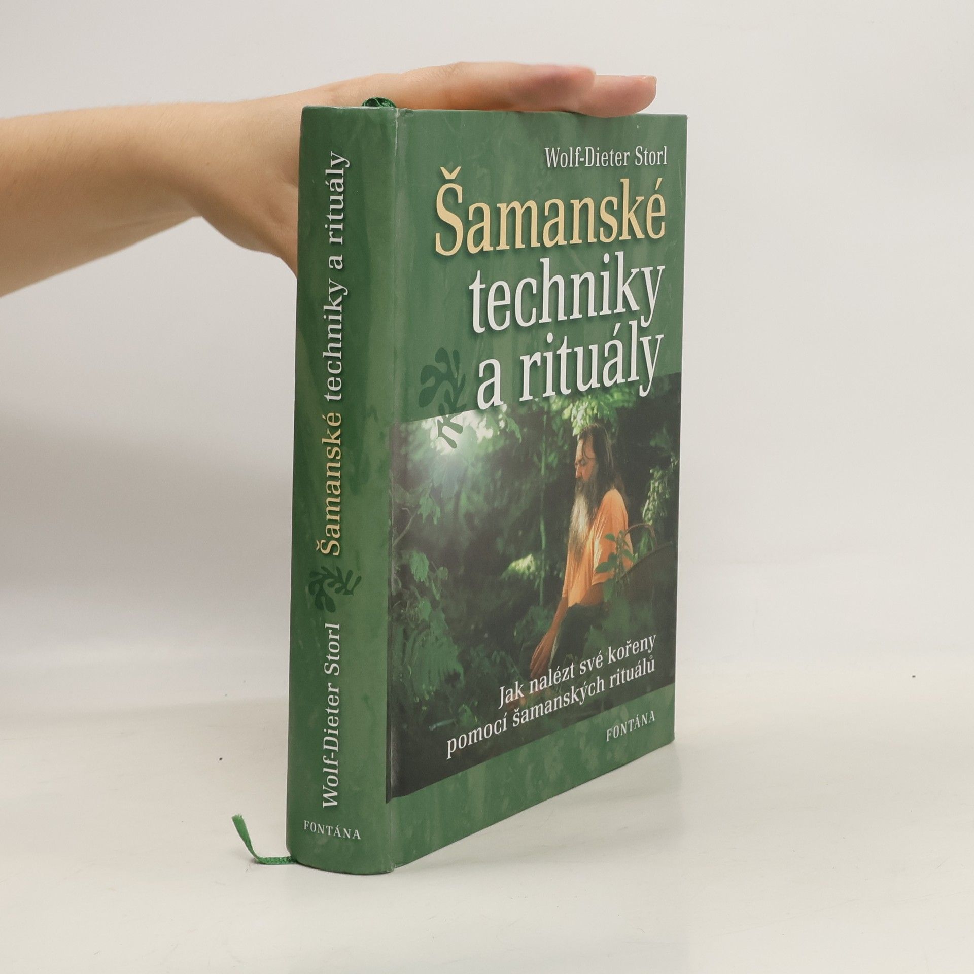 Wolf Dieter Storl Šamanské techniky a rituály