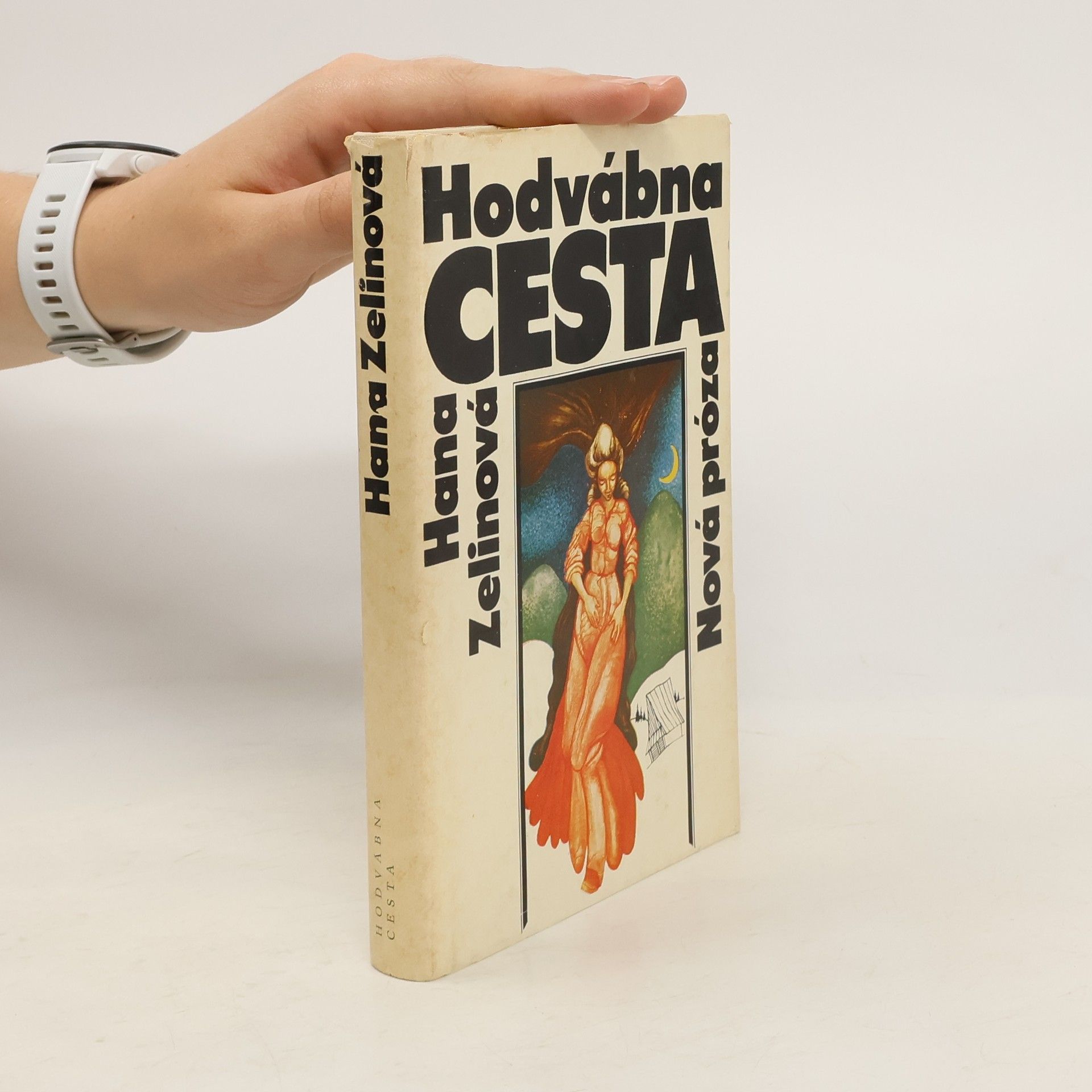 Hana Zelinová Hodvábna cesta
