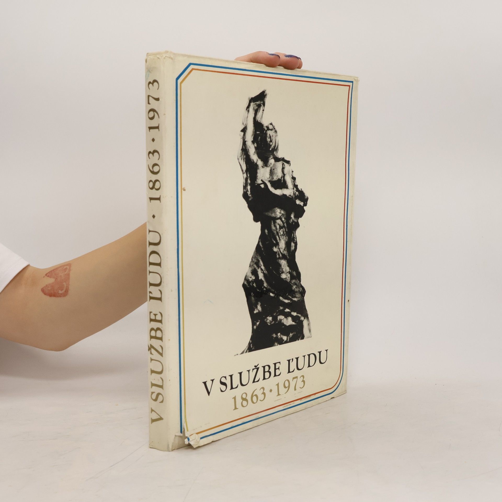 V službe ľudu 1863-1973