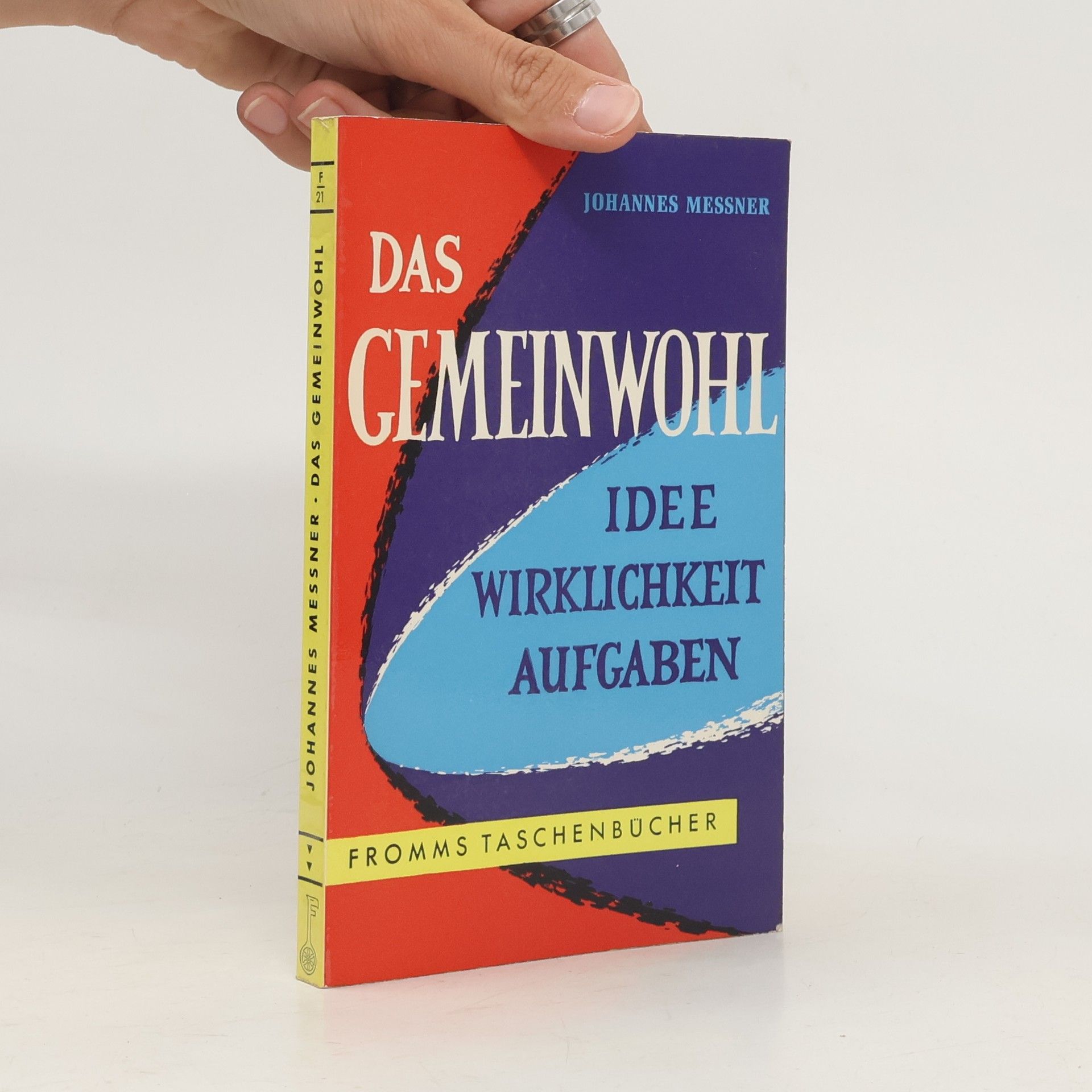 Johannes Messner Das Gemeinwohl