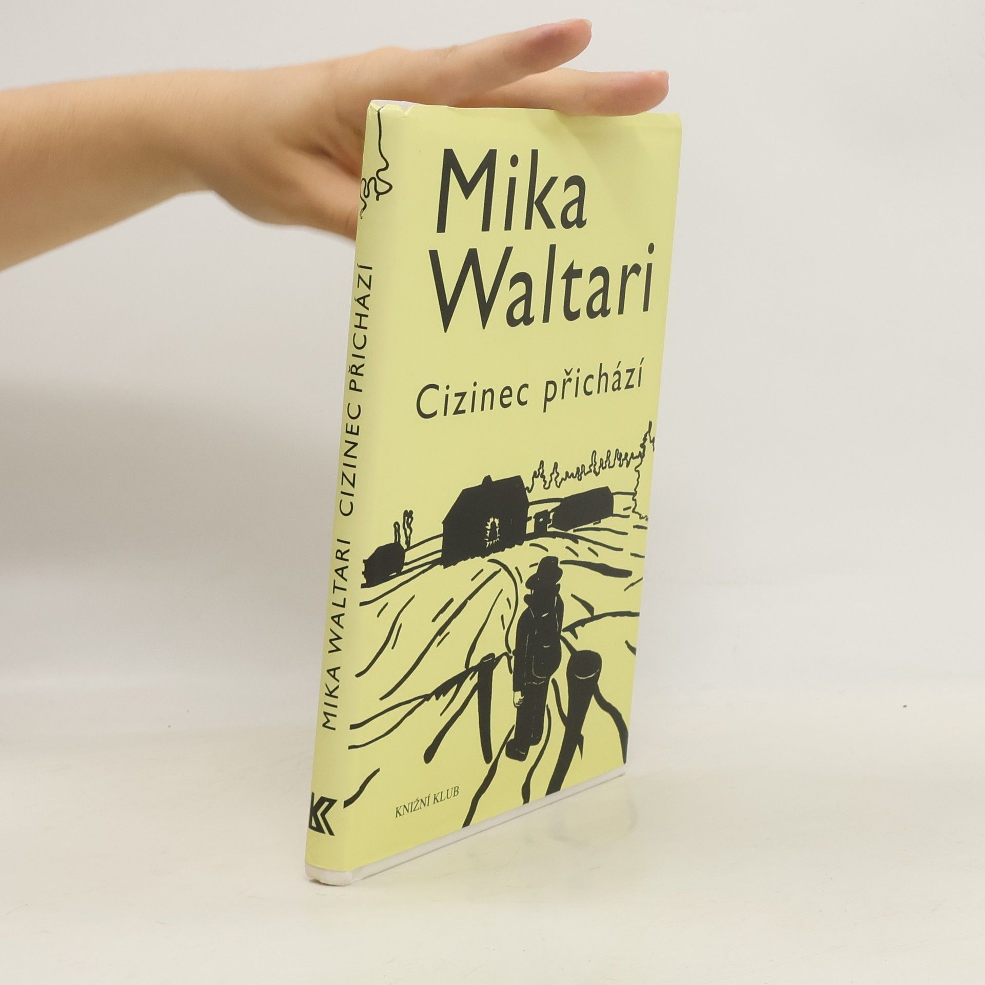 Mika Waltari Cizinec přichází
