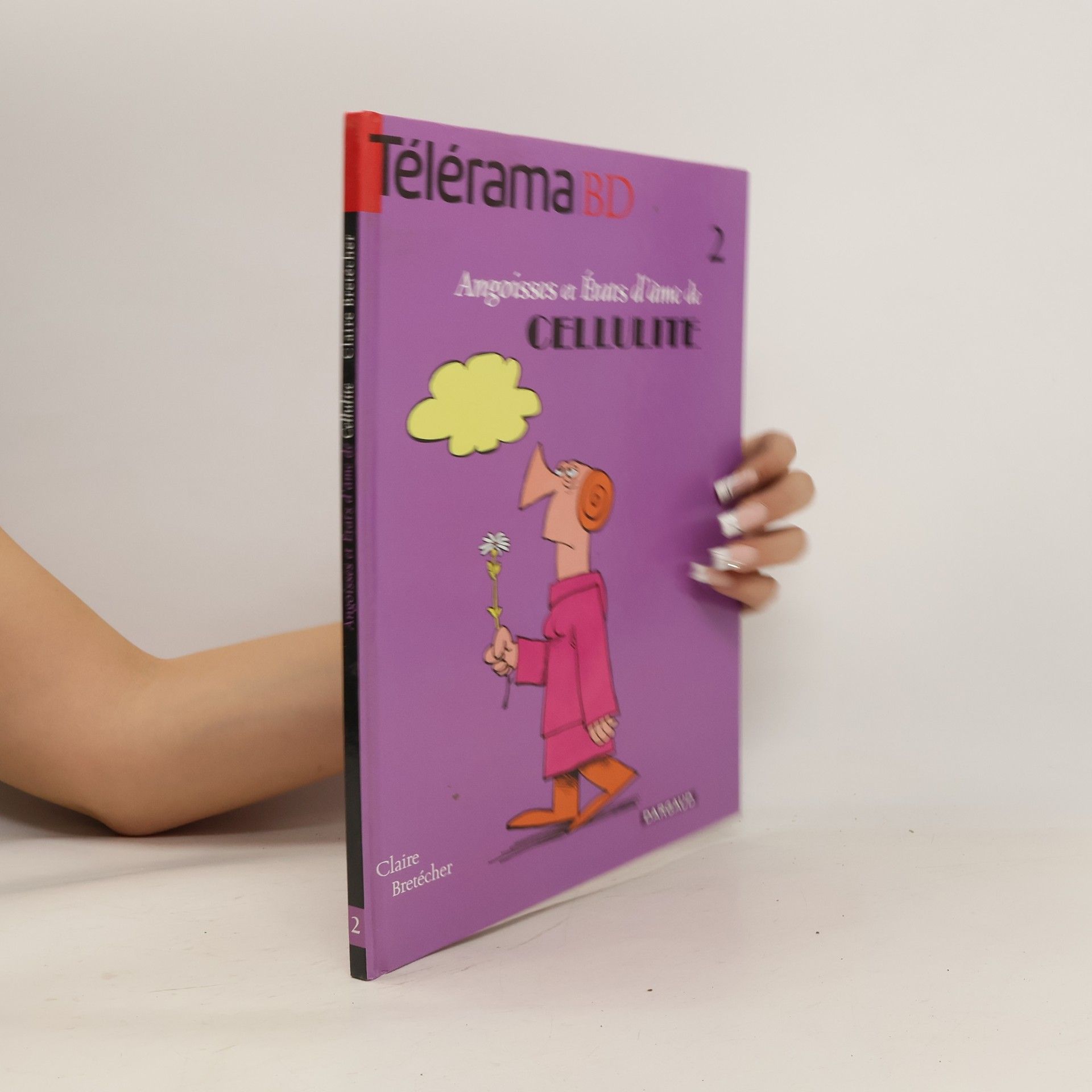 Claire Bretécher Télérama BD 2. Angoisses et états d'âme de Cellulite
