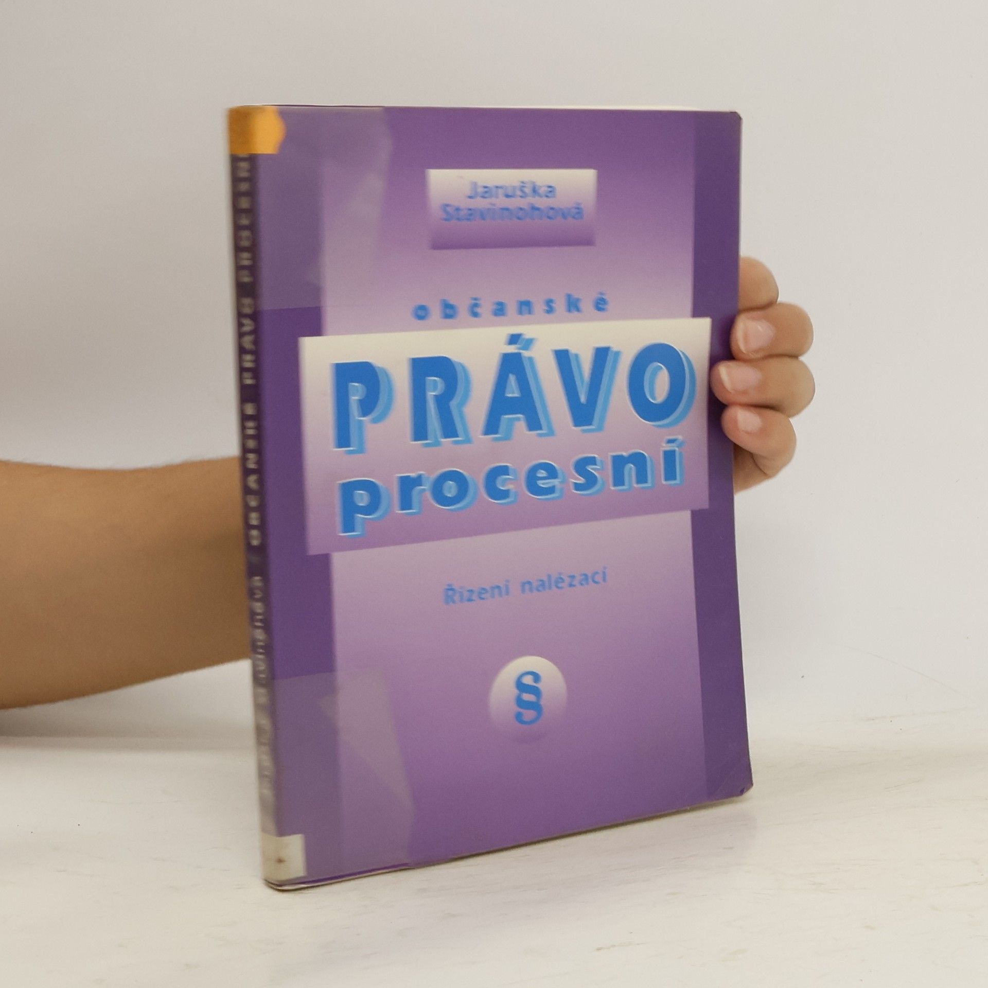 Jaruška Stavinohová Občanské právo procesní : řízení nalézací