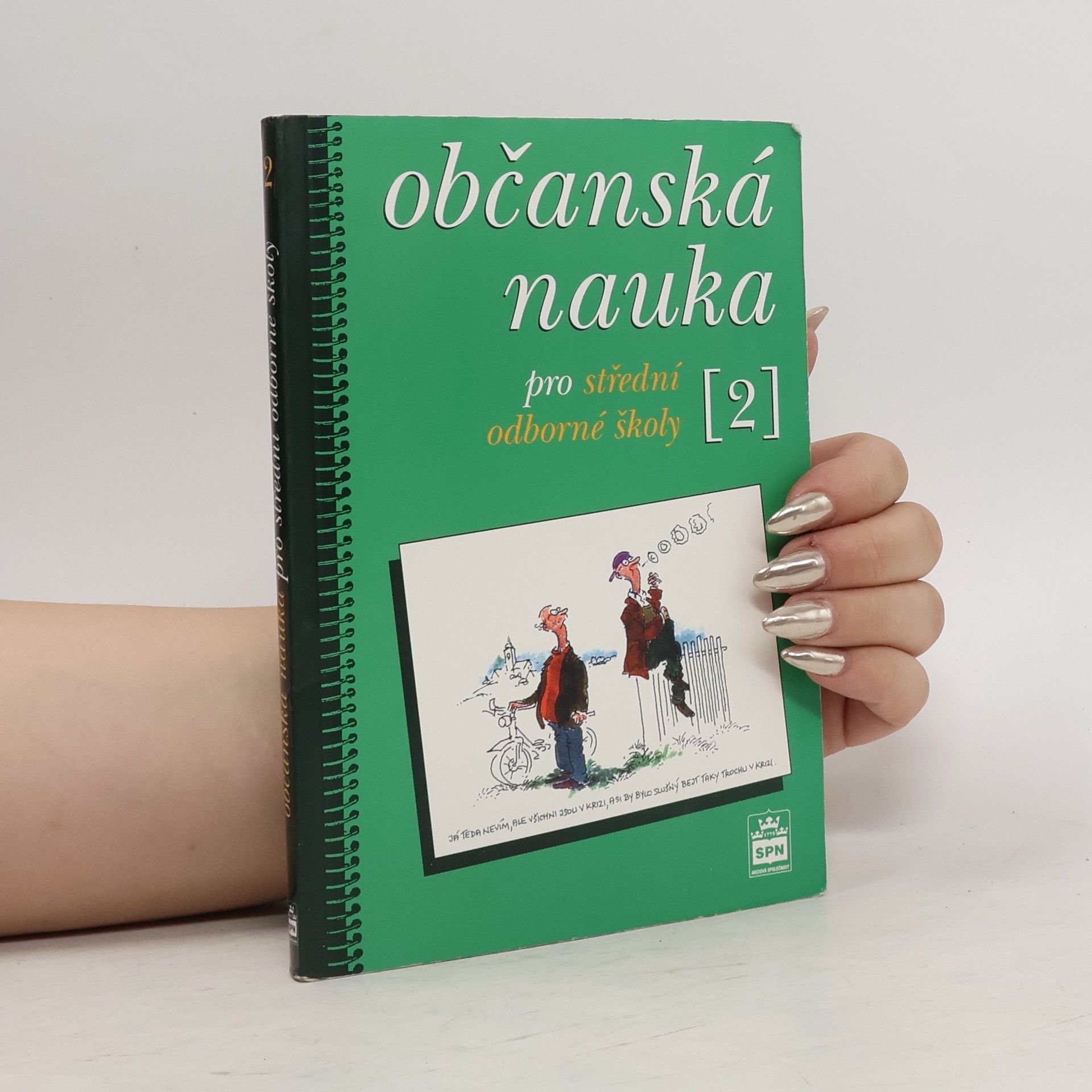 Milan Valenta Občanská nauka pro střední odborné školy a pro studijní obory SOU. 2. díl