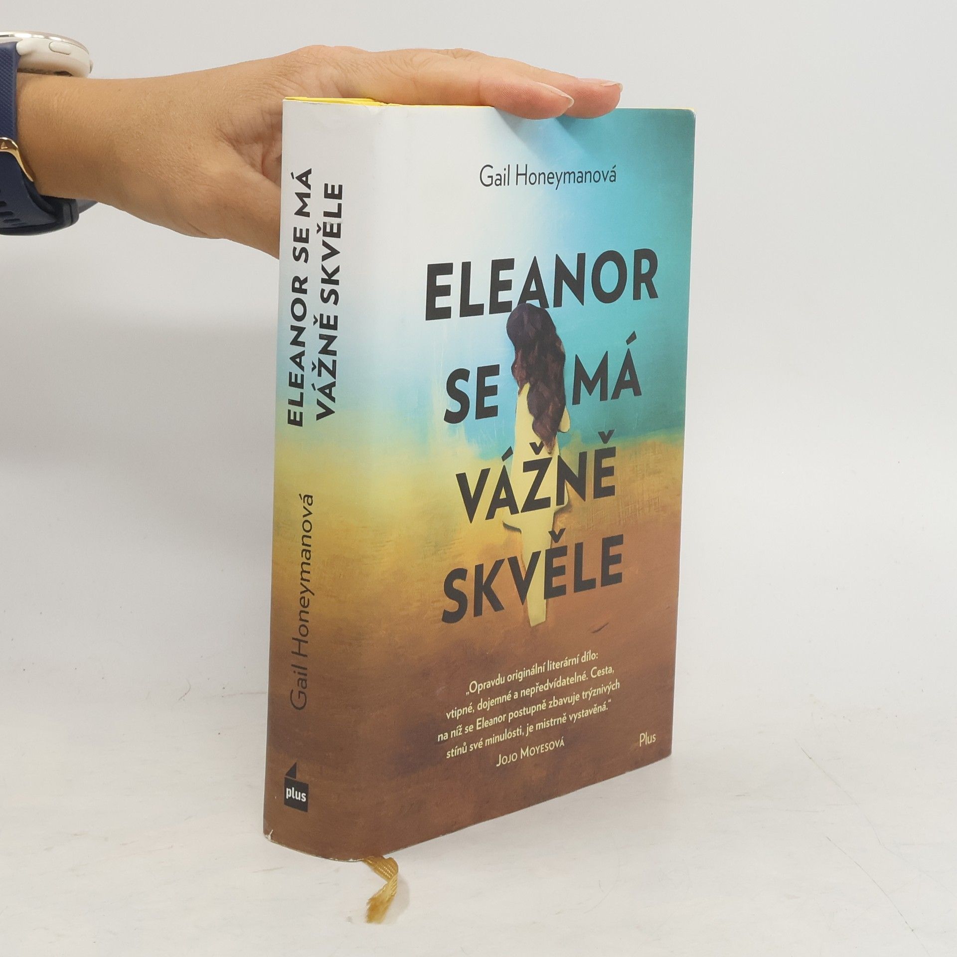 Gail Honeyman Eleanor se má vážně skvěle