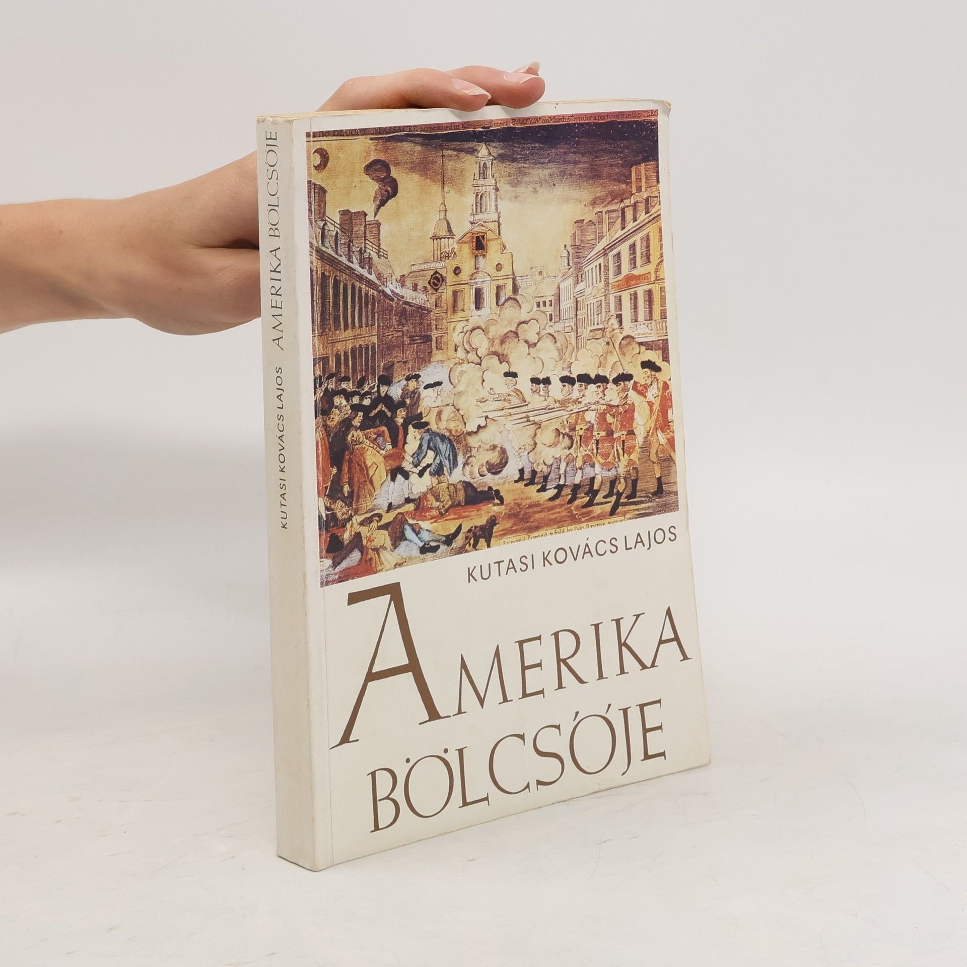Kutasi Kovács Lajos Amerika bölcsője