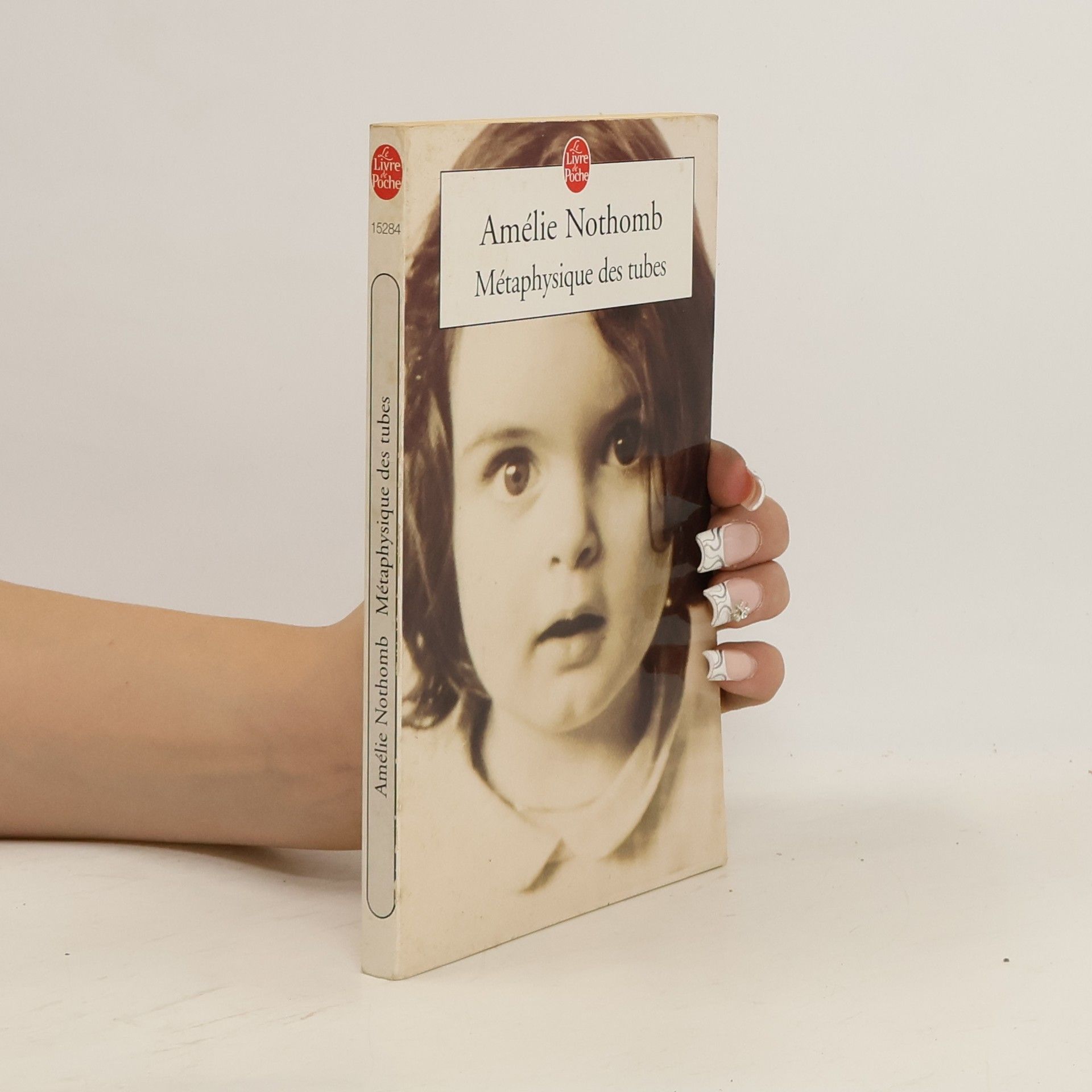 Amélie Nothomb Métaphysique des tubes