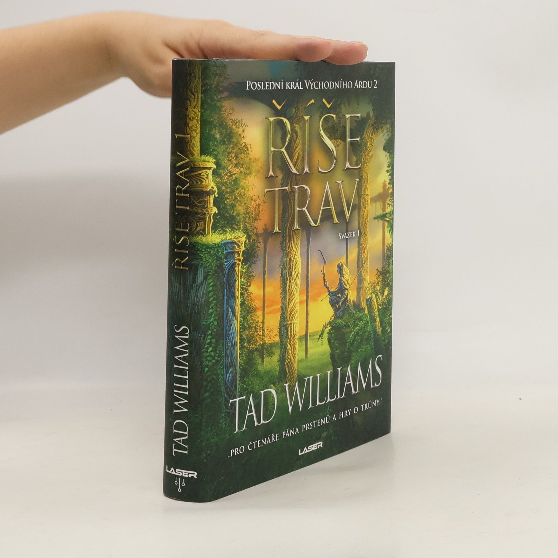 Tad Williams Říše trav : Poslední král Východního Ardu 2. Svazek 1