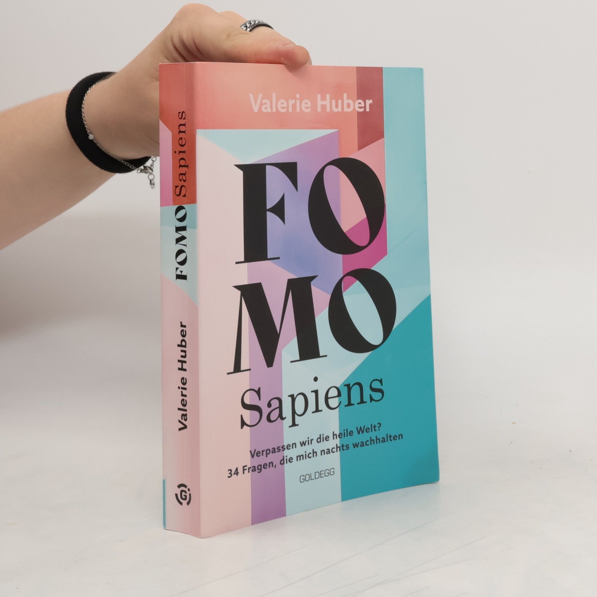 Valerie Huber FOMO Sapiens - Verpassen wir die heile Welt?