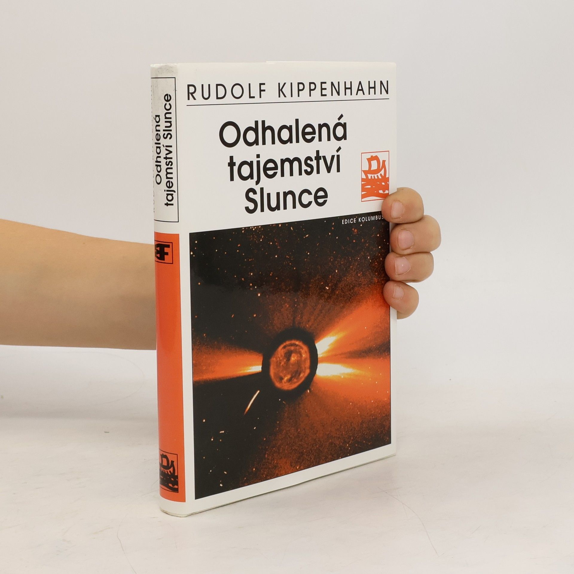 Rudolf Kippenhahn Odhalená tajemství Slunce