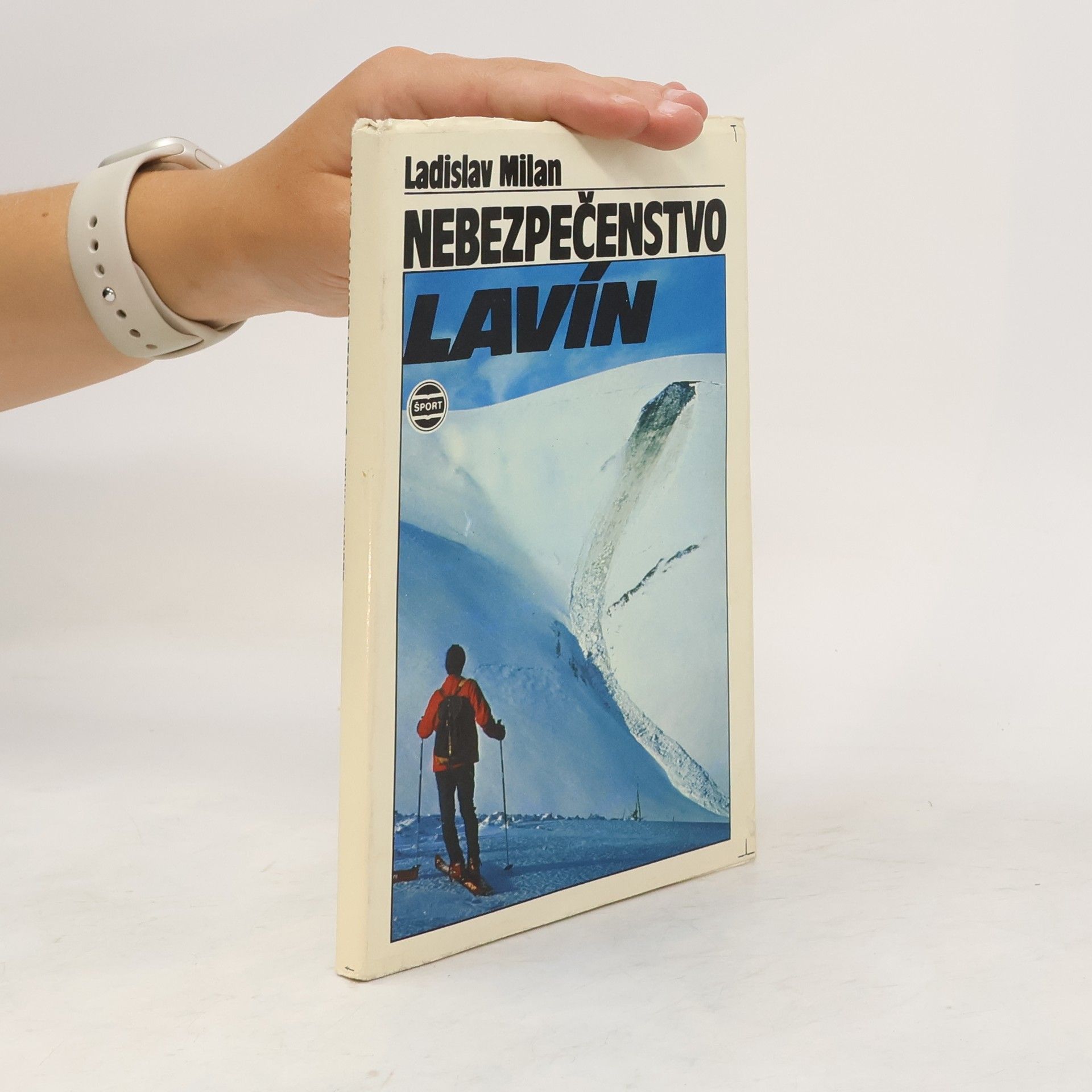 Ladislav Milan Nebezpečenstvo lavín