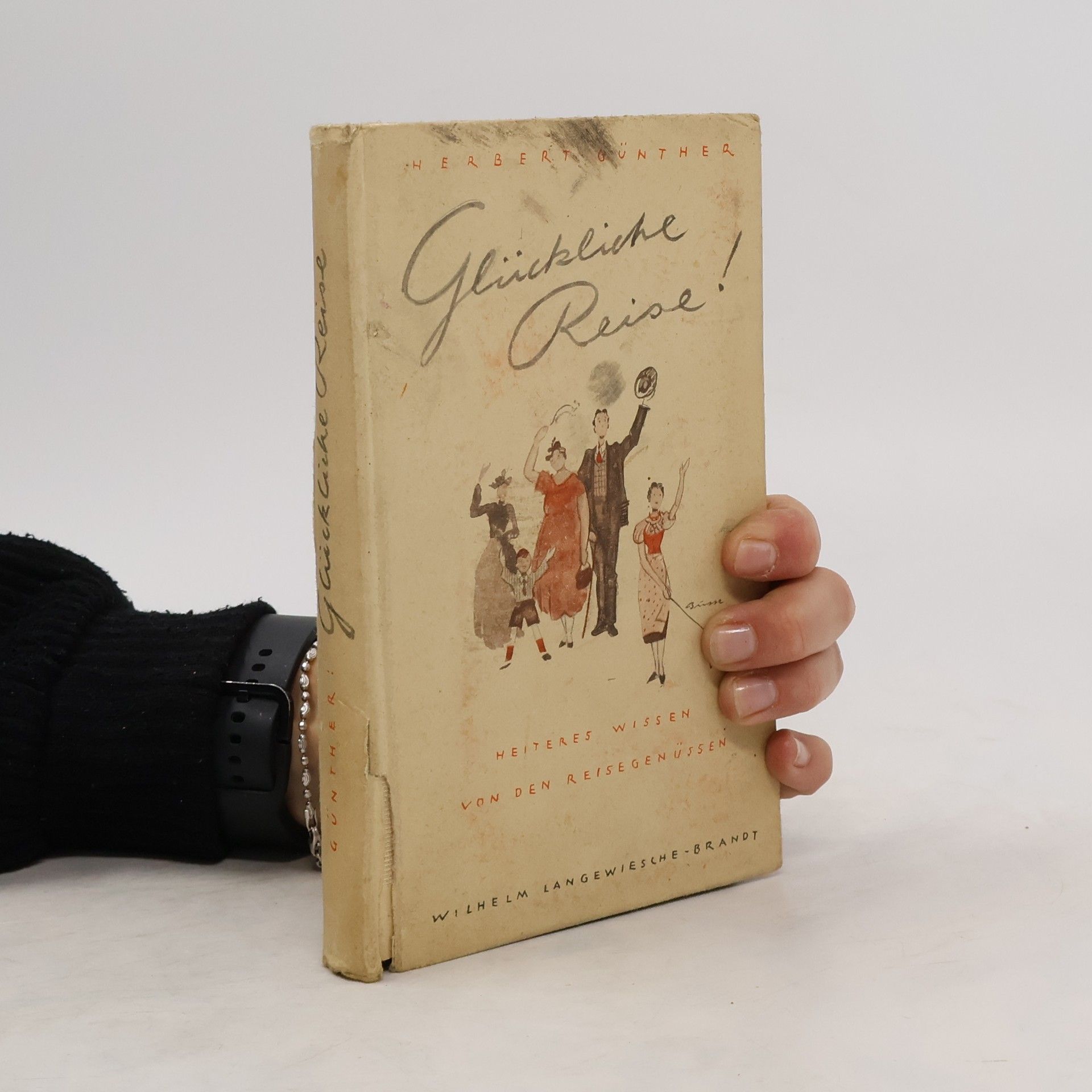 Herbert Günther Glückliche Reise