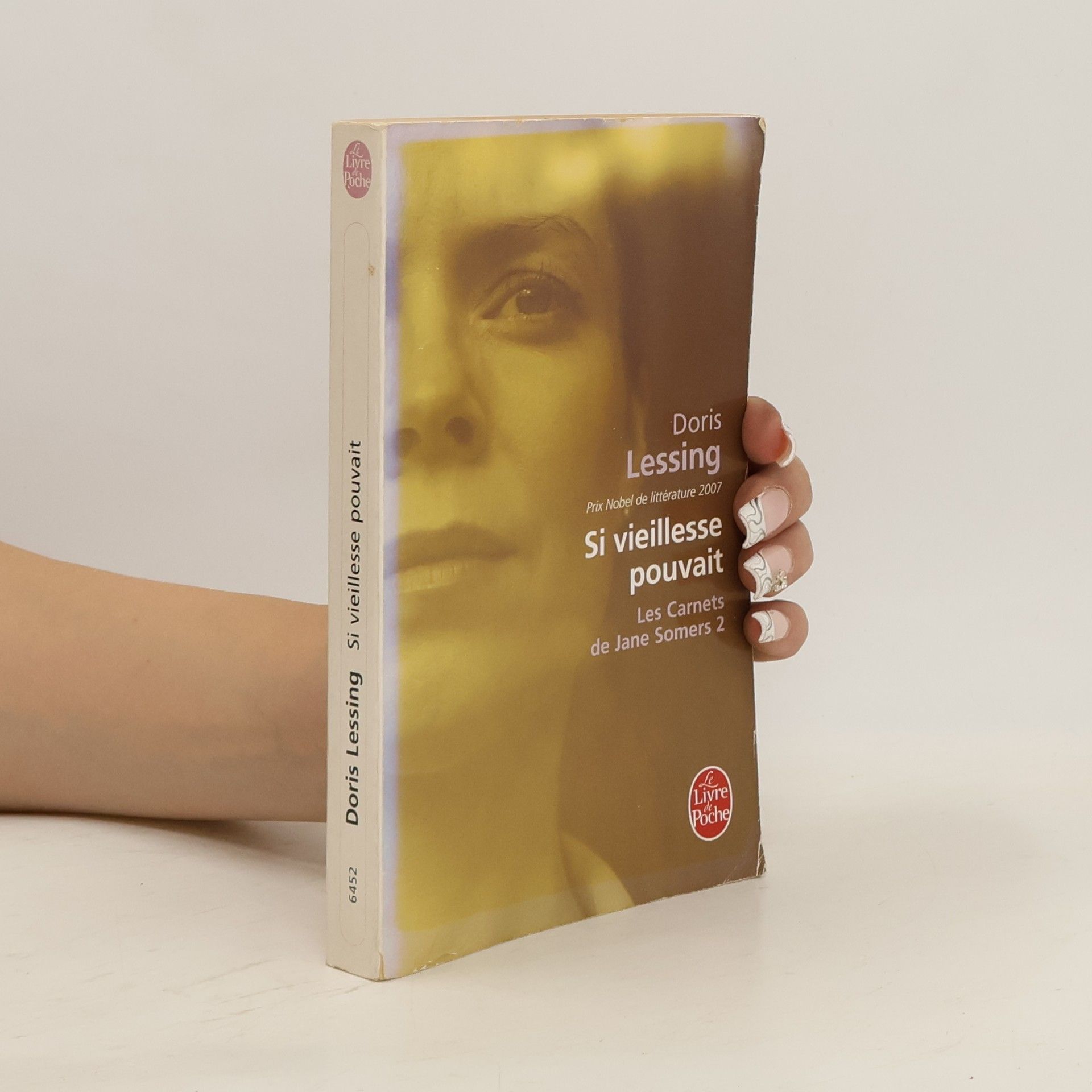 Doris Lessing Si vieillesse pouvait