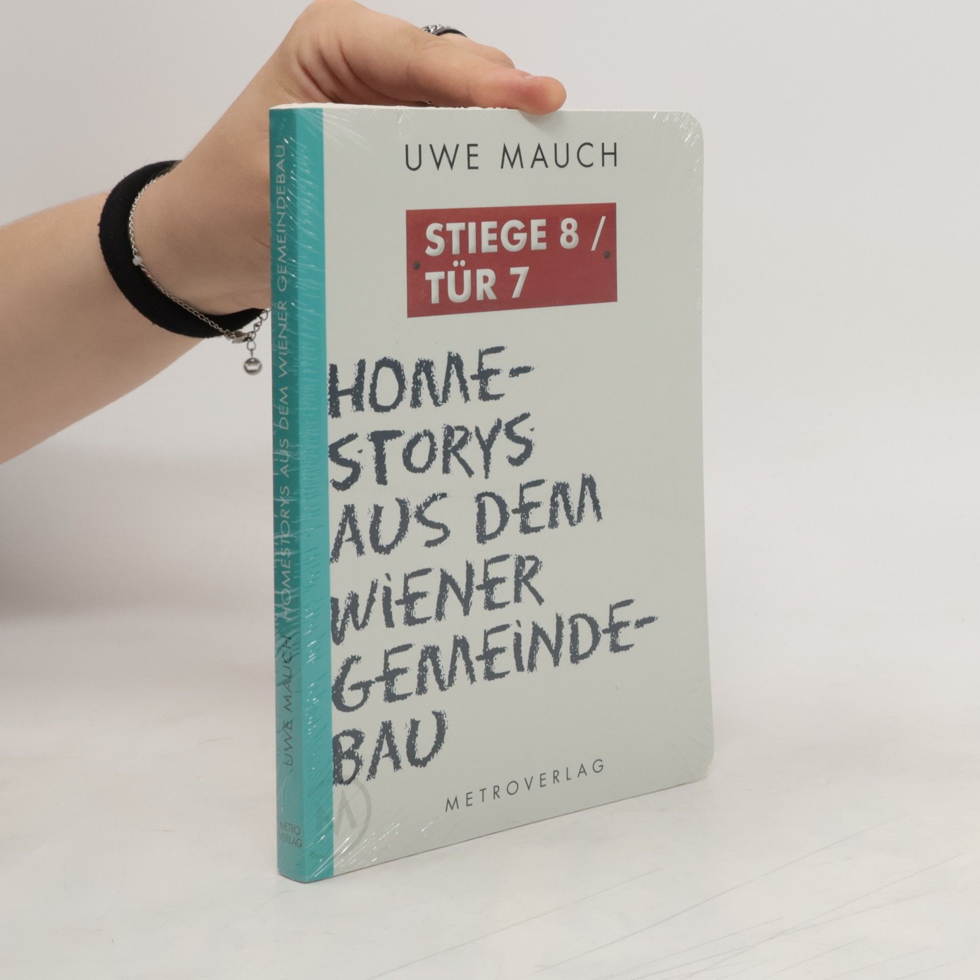 Uwe Mauch Stiege 8/Tür 7