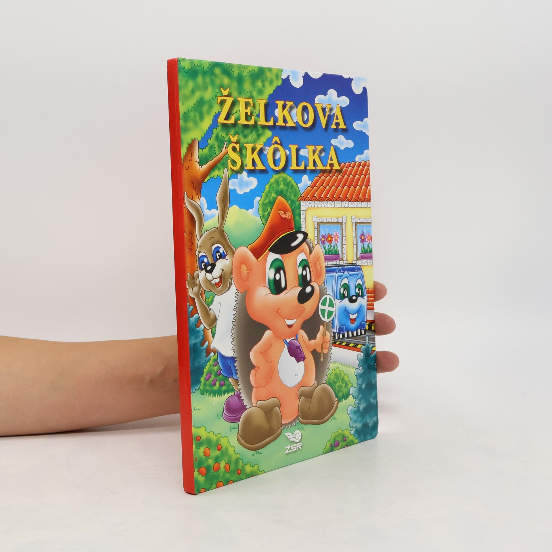 Kolektiv autorů Želkova škôlka