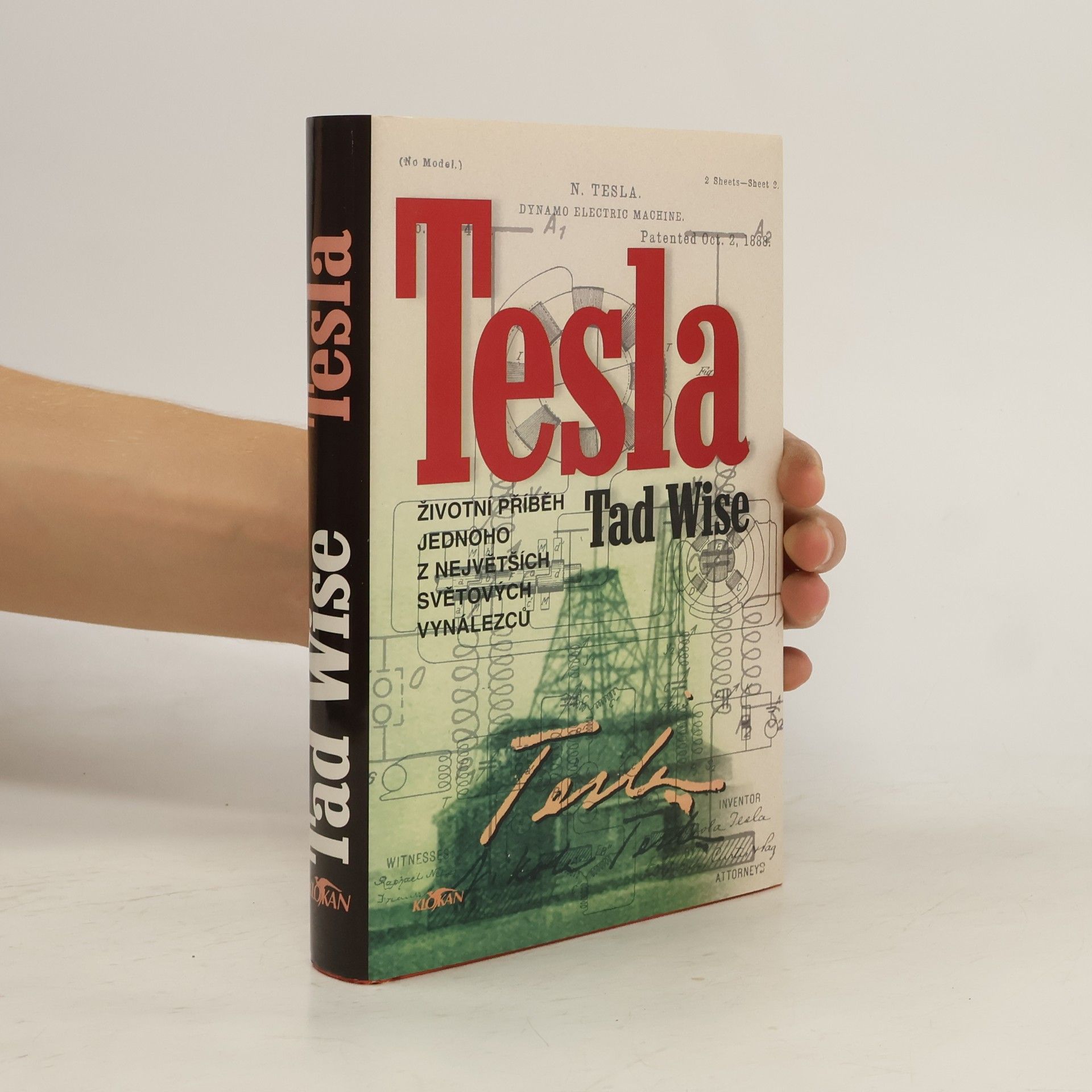 Tad Wise Tesla : životní příběh jednoho z největších světových vynálezců
