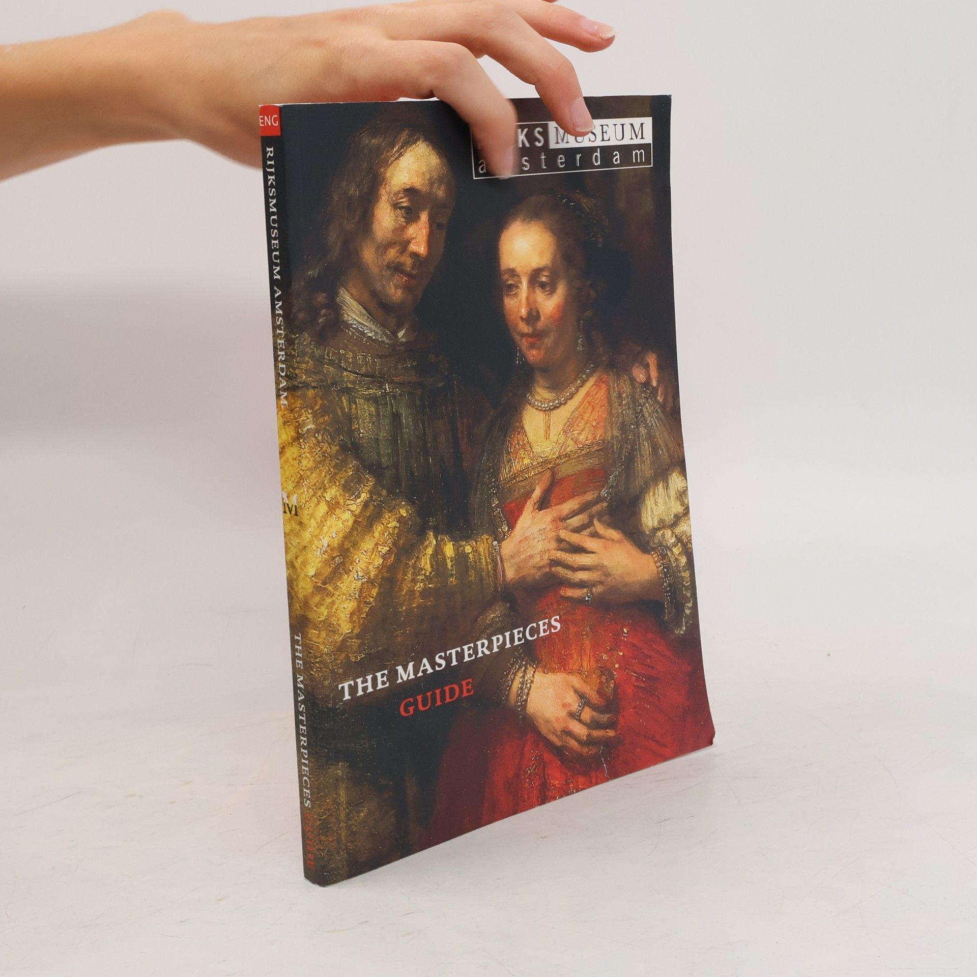 AA.VV. The Masterpieces Guide. Rijksmusaum Amstrdam