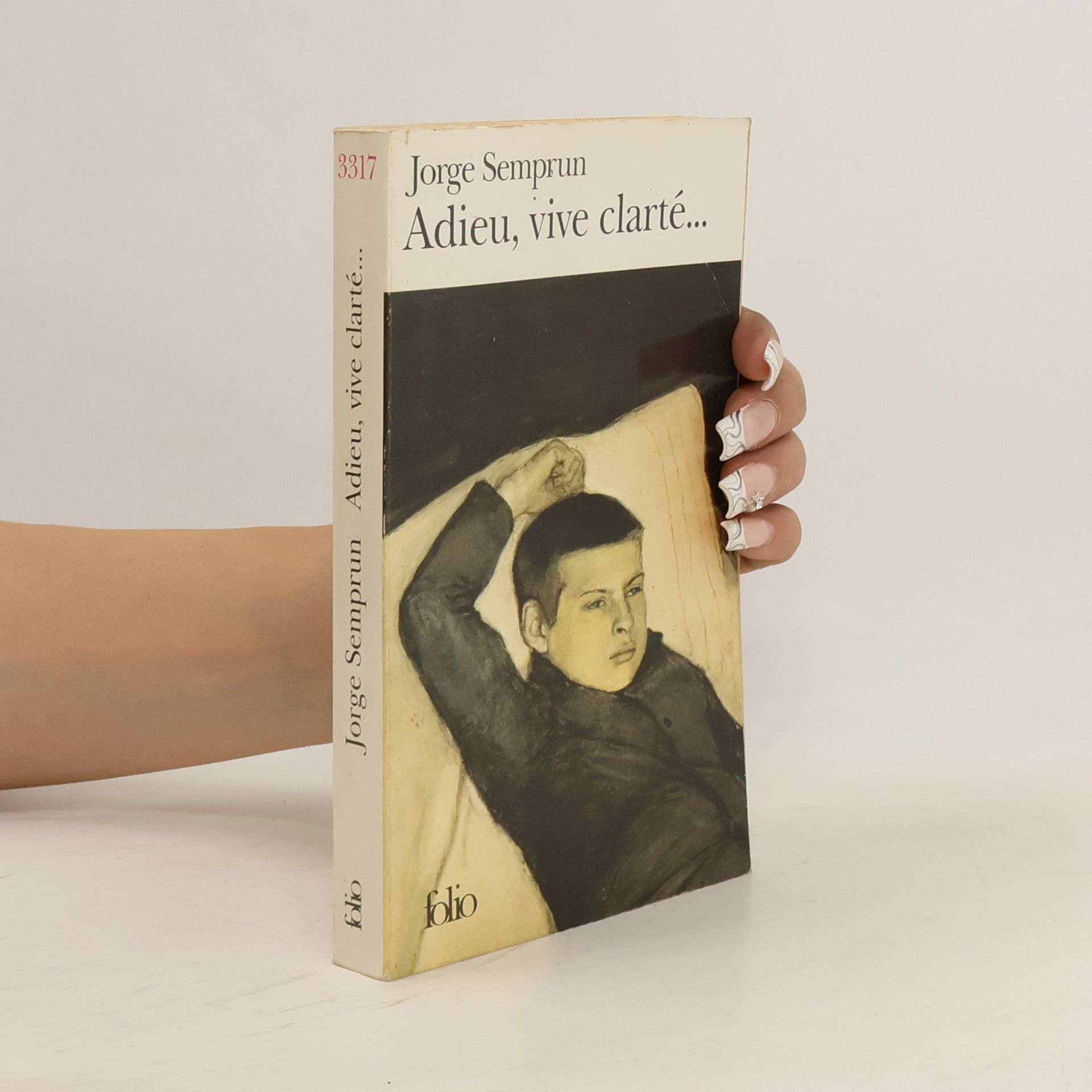 Jorge Semprún Adieu, vive clarté...