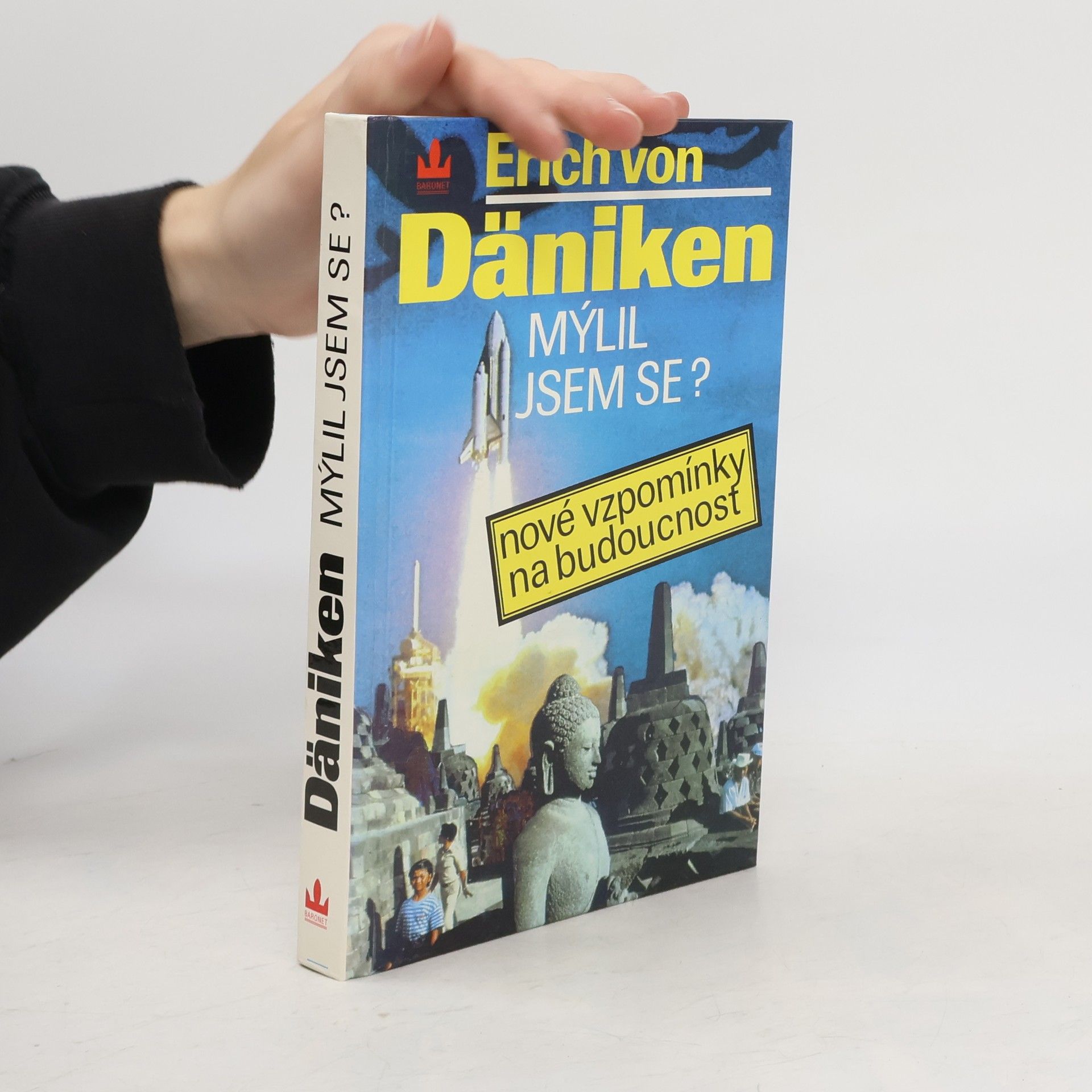 Erich von Däniken Mýlil jsem se? Nové vzpomínky na budoucnost