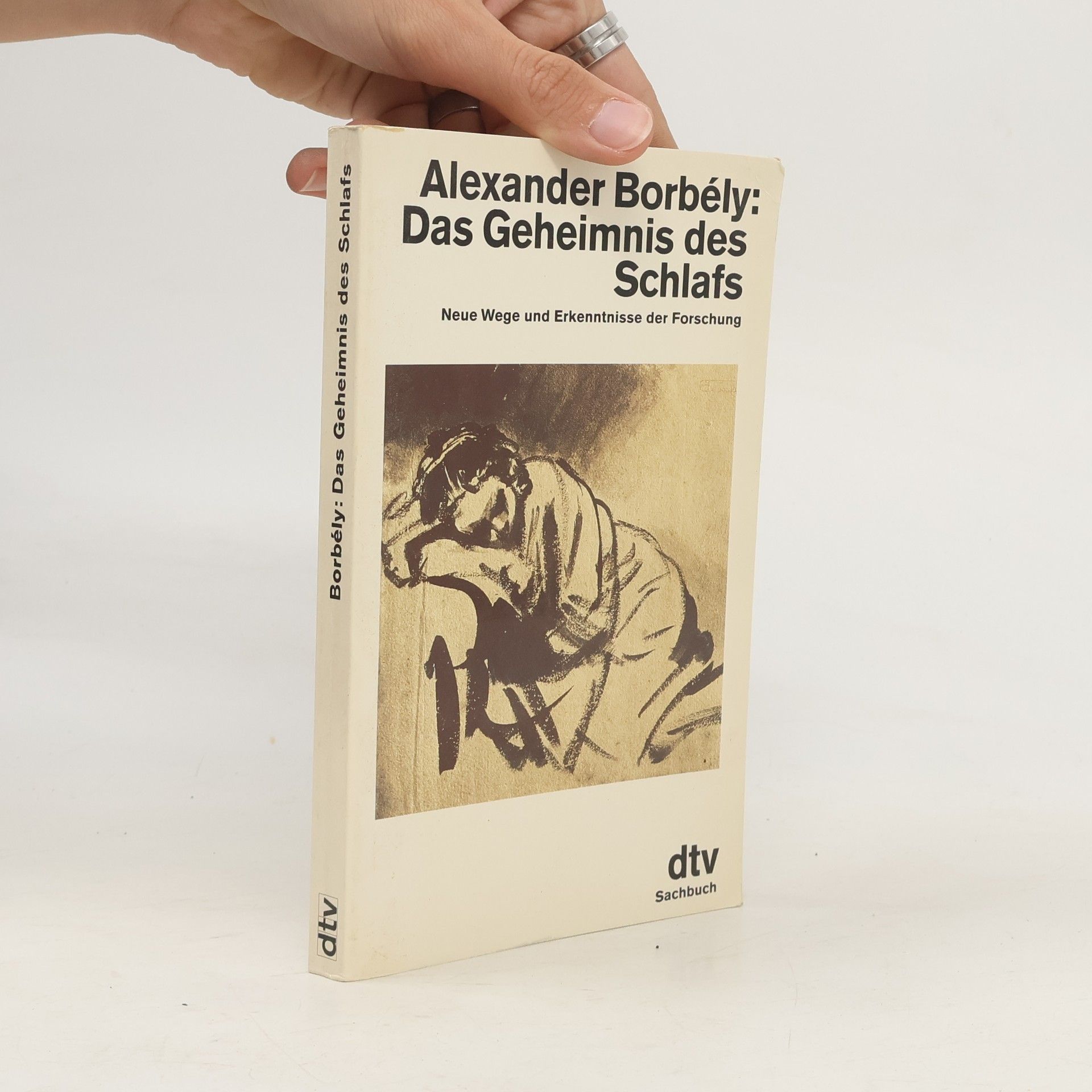 Alexander Borbély Das Geheimnis des Schlafs