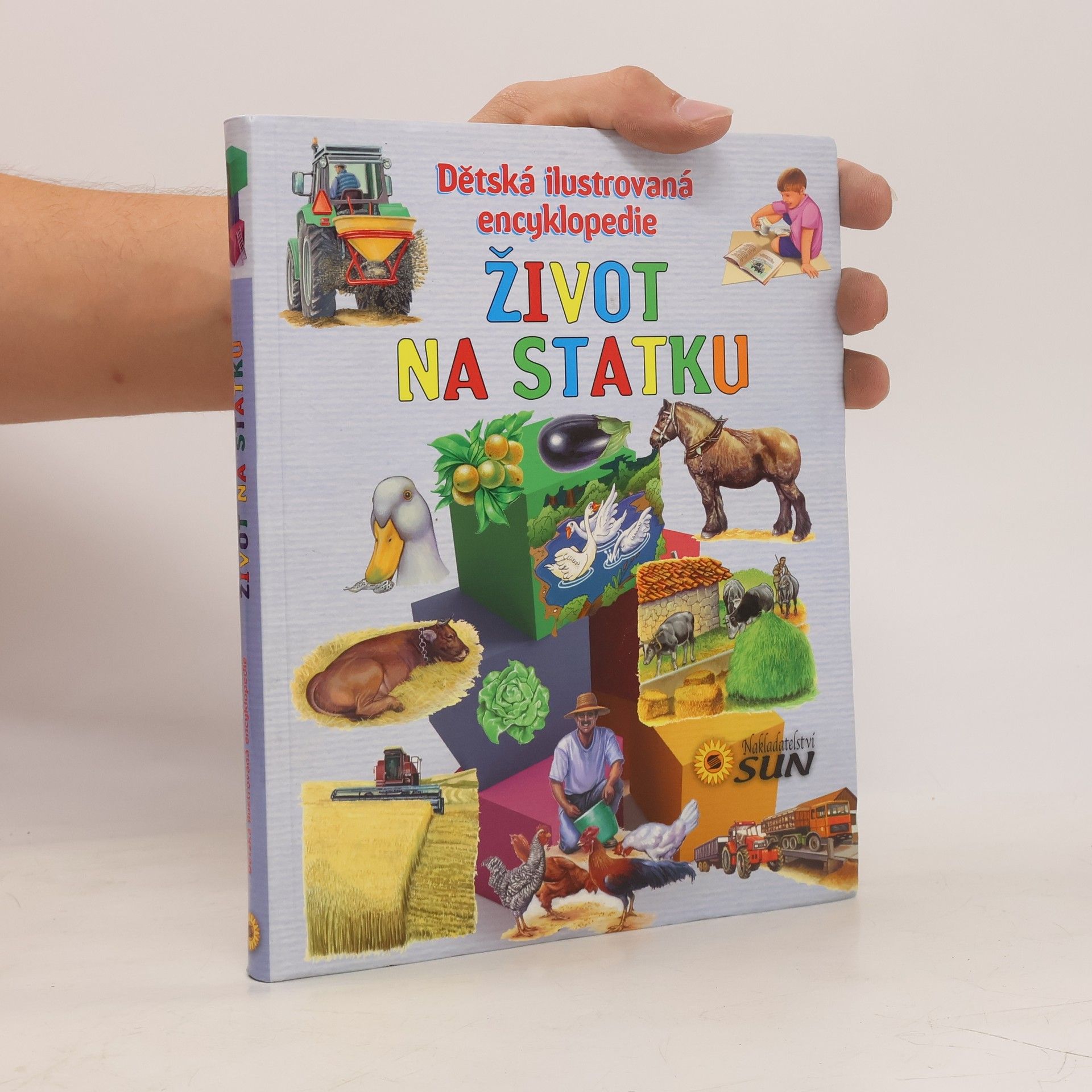 Eloísa Cancio Barón Život na statku : dětská ilustrovaná encyklopedie