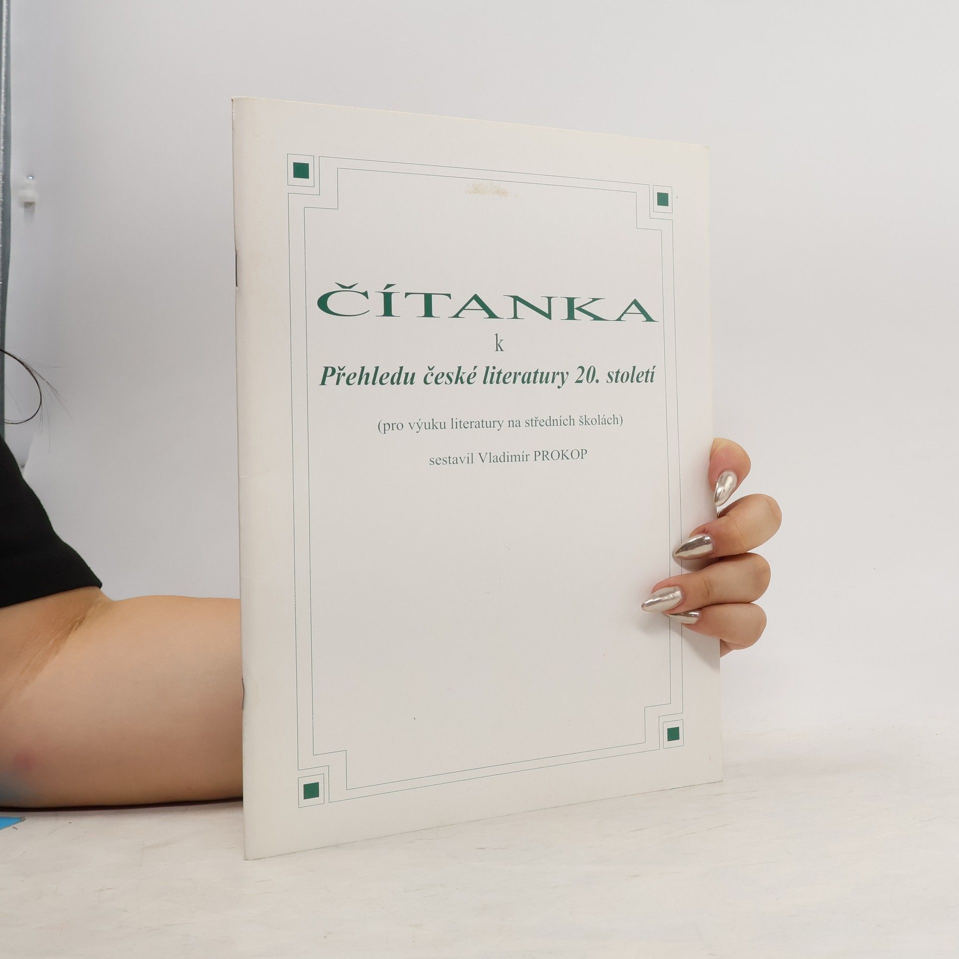 Vladimír Prokop Čítanka k Přehledu české světové literatury 20. století
