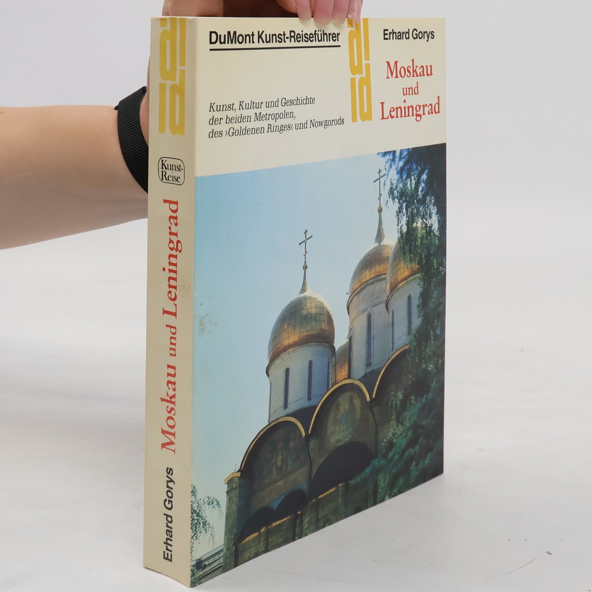 Erhard Gorys Moskau und Leningrad
