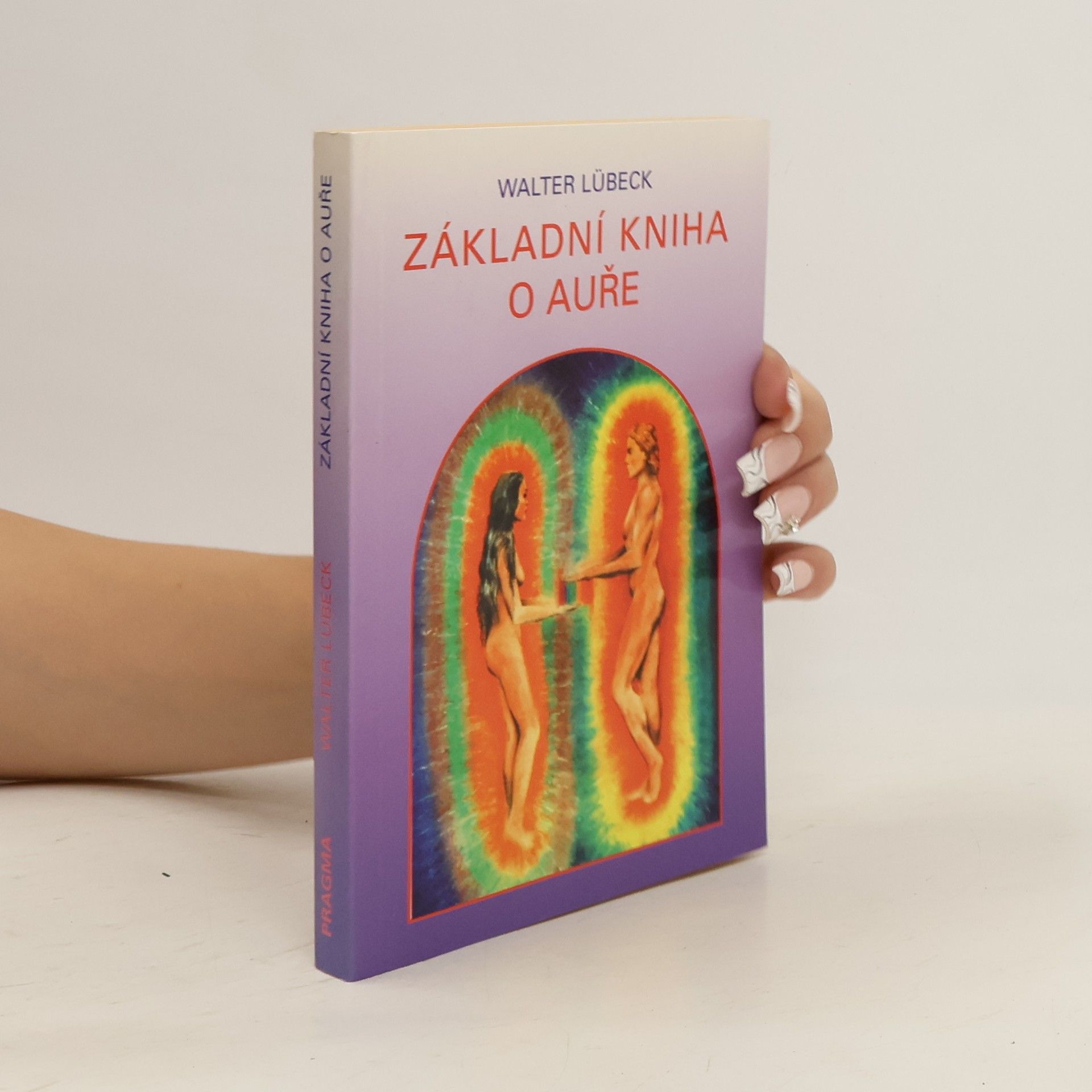 Walter Lübeck Základní kniha o auře
