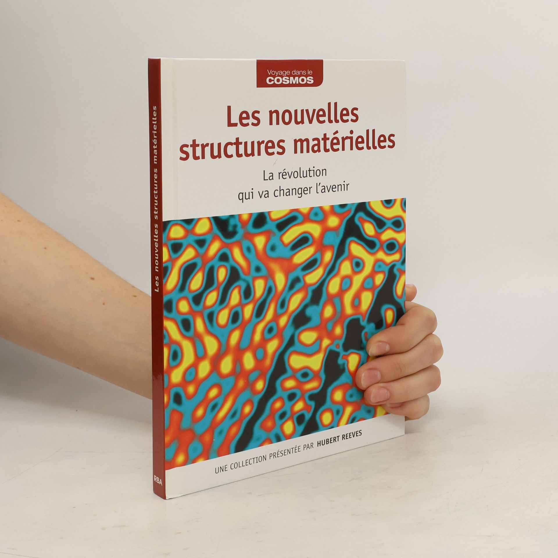 Various authors Les nouvelles structures matérielles
