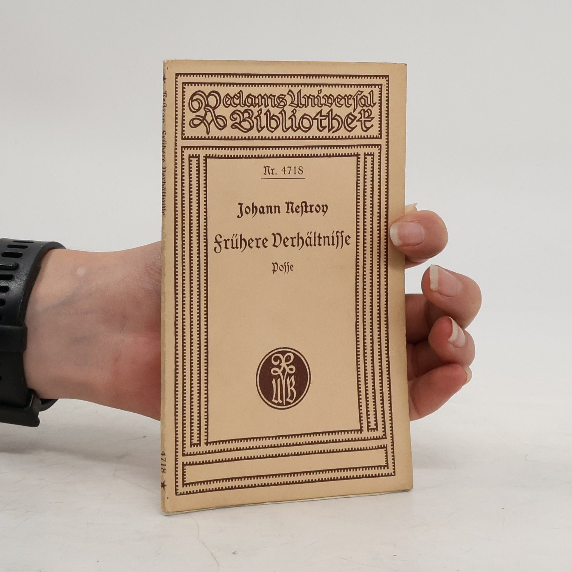 Johann Nestroy Frühere Verhältnisse