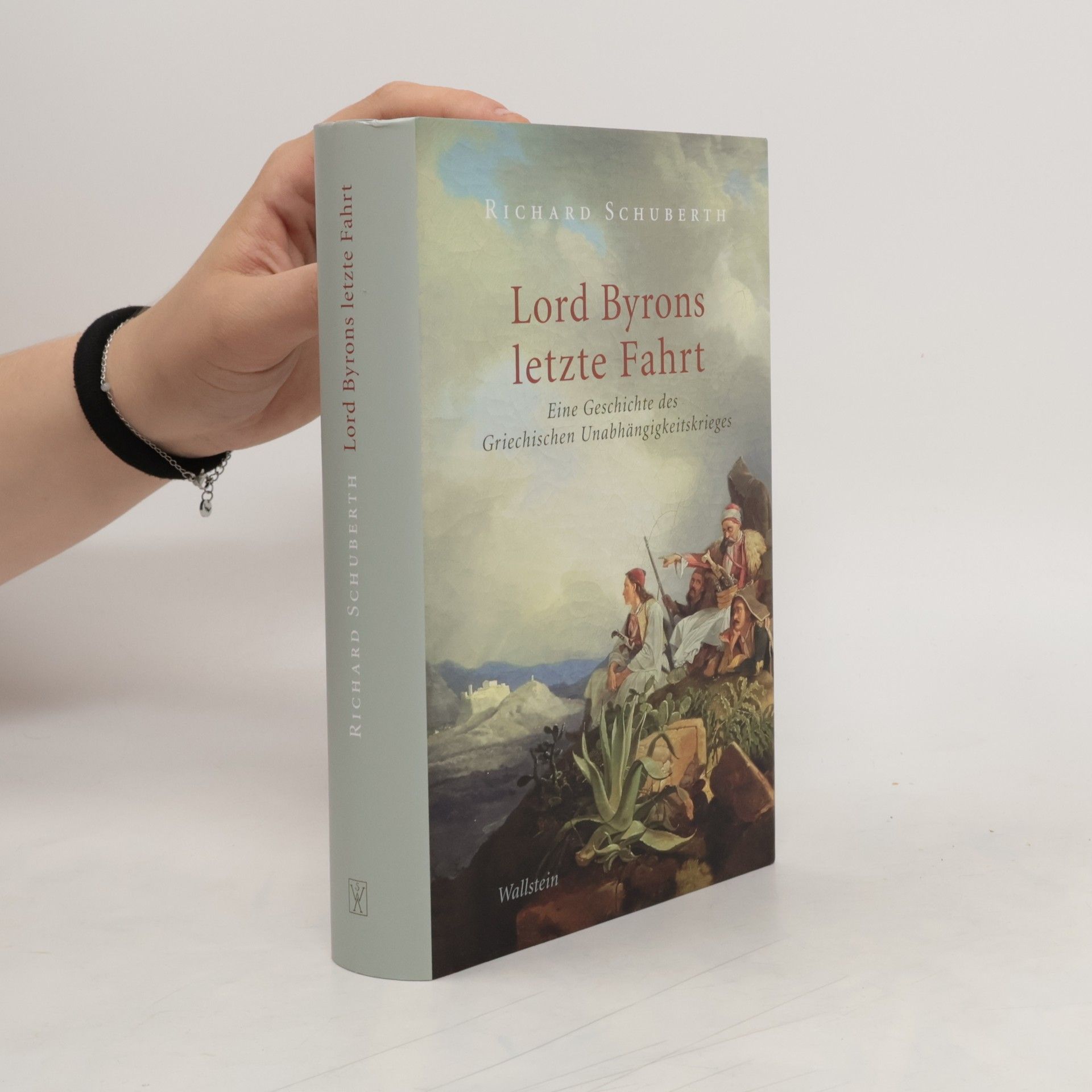 Richard Schuberth Lord Byrons letzte Fahrt