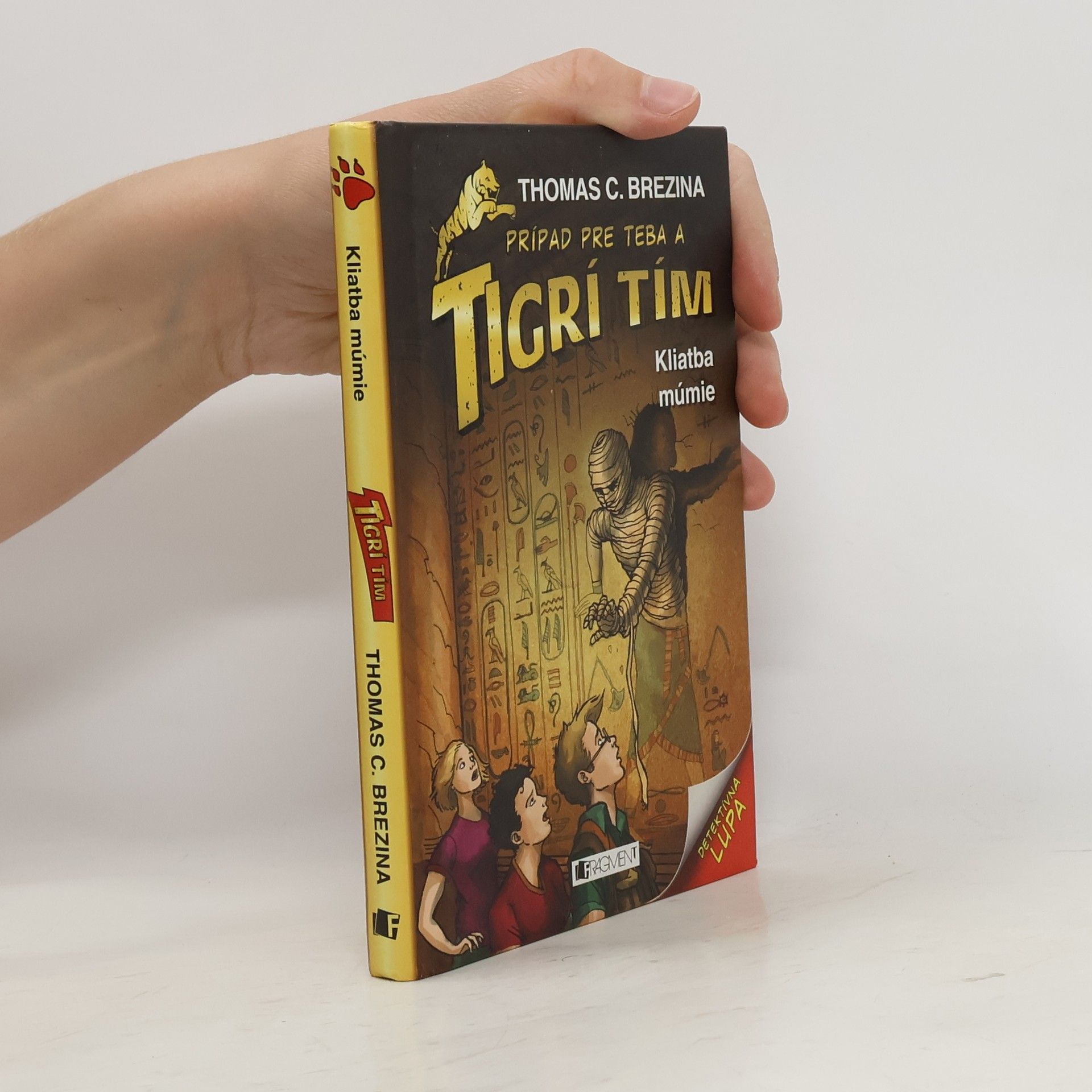 Thomas C. Brezina Kliatba múmie