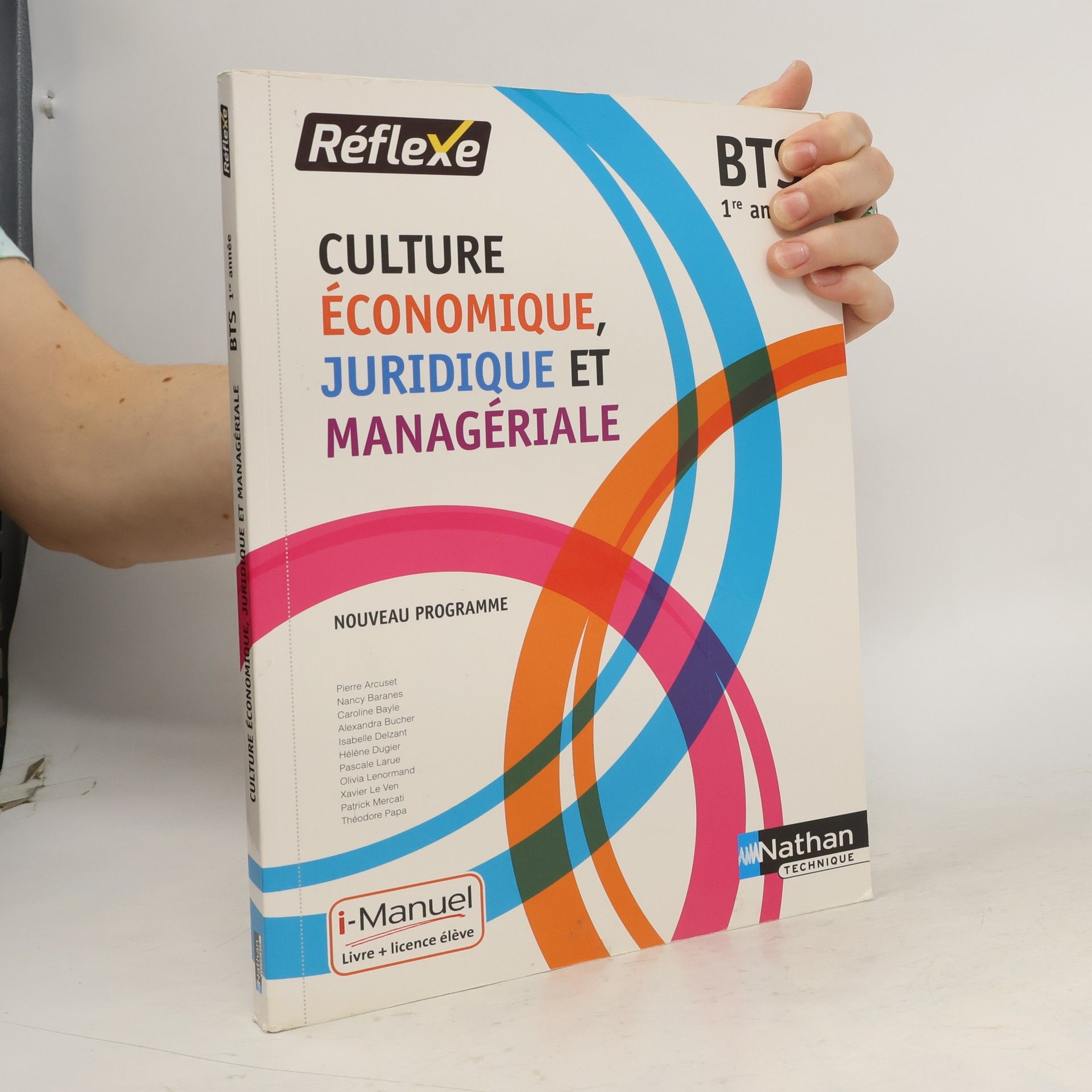 Pierre Arcuset Culture économique, juridique et managériale BTS 1 - Livre + licence élève - 2018