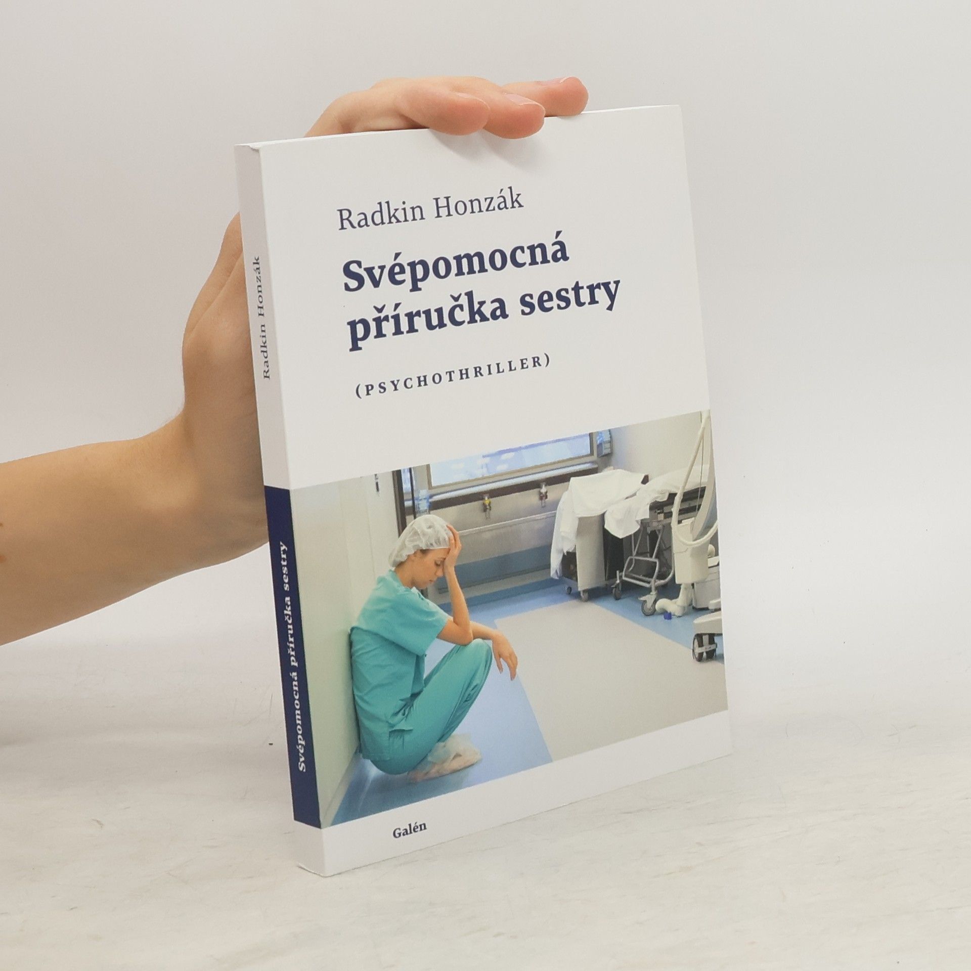 Radkin Honzák Svépomocná příručka sestry : (psychothriller)