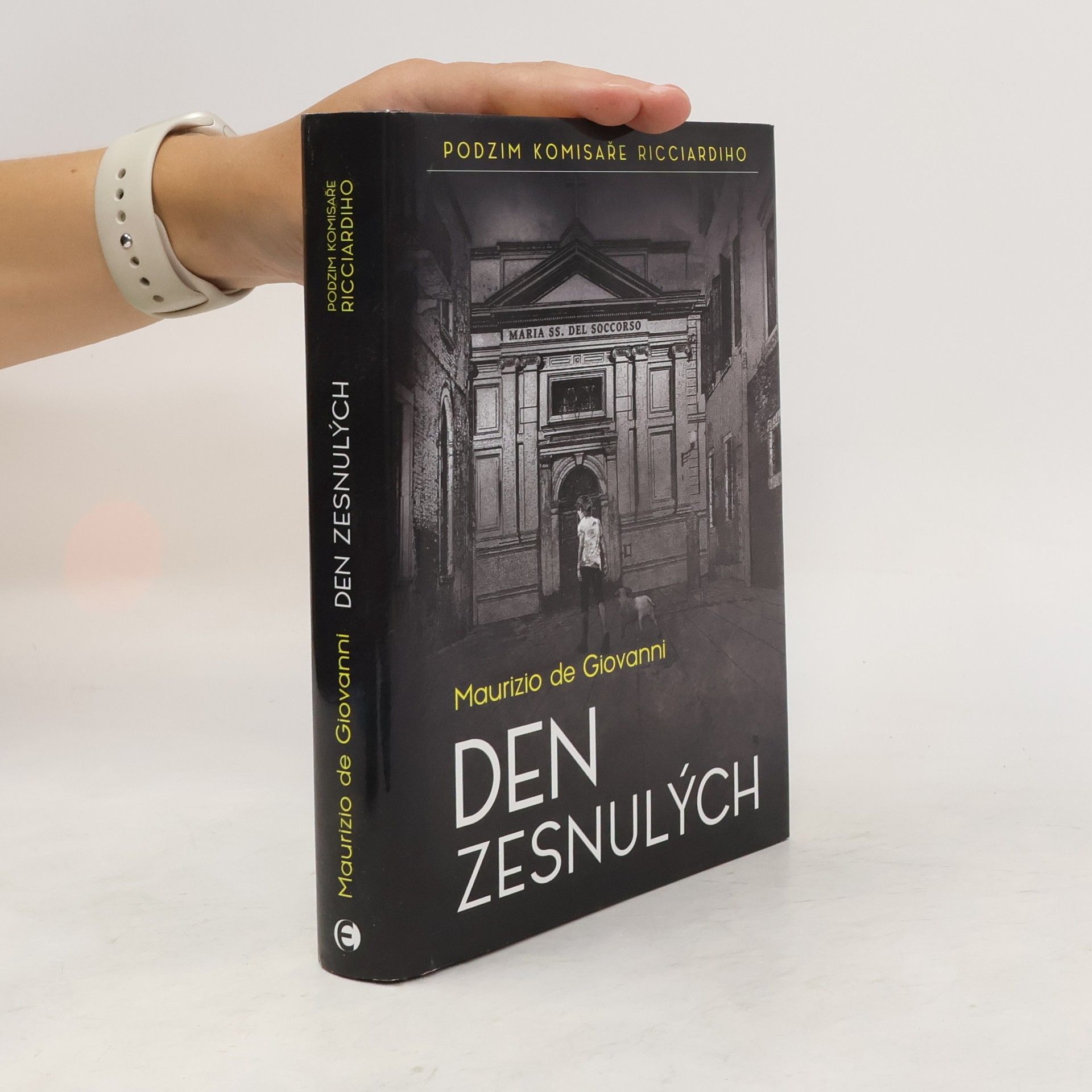 Maurizio De Giovanni Den zesnulých: Podzim komisaře Ricciardiho