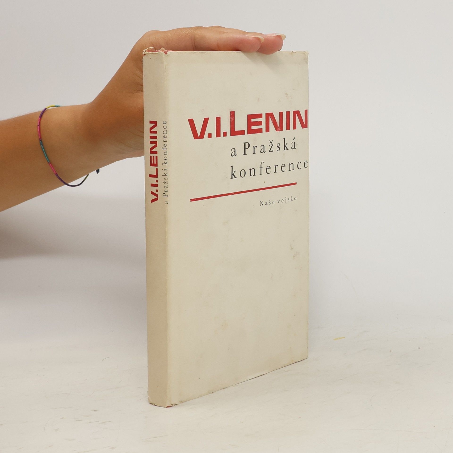 Vladimir Iljič Lenin V. I. Lenin a Pražská konference