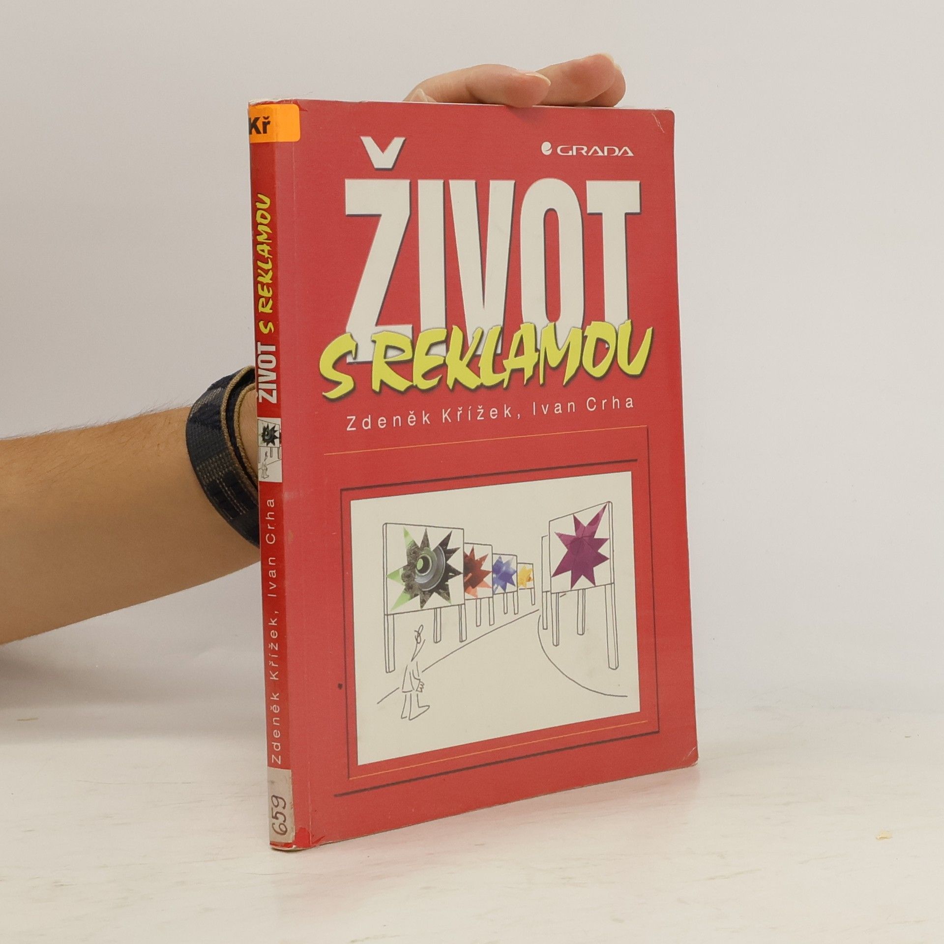 Zdeněk Křížek Život s reklamou