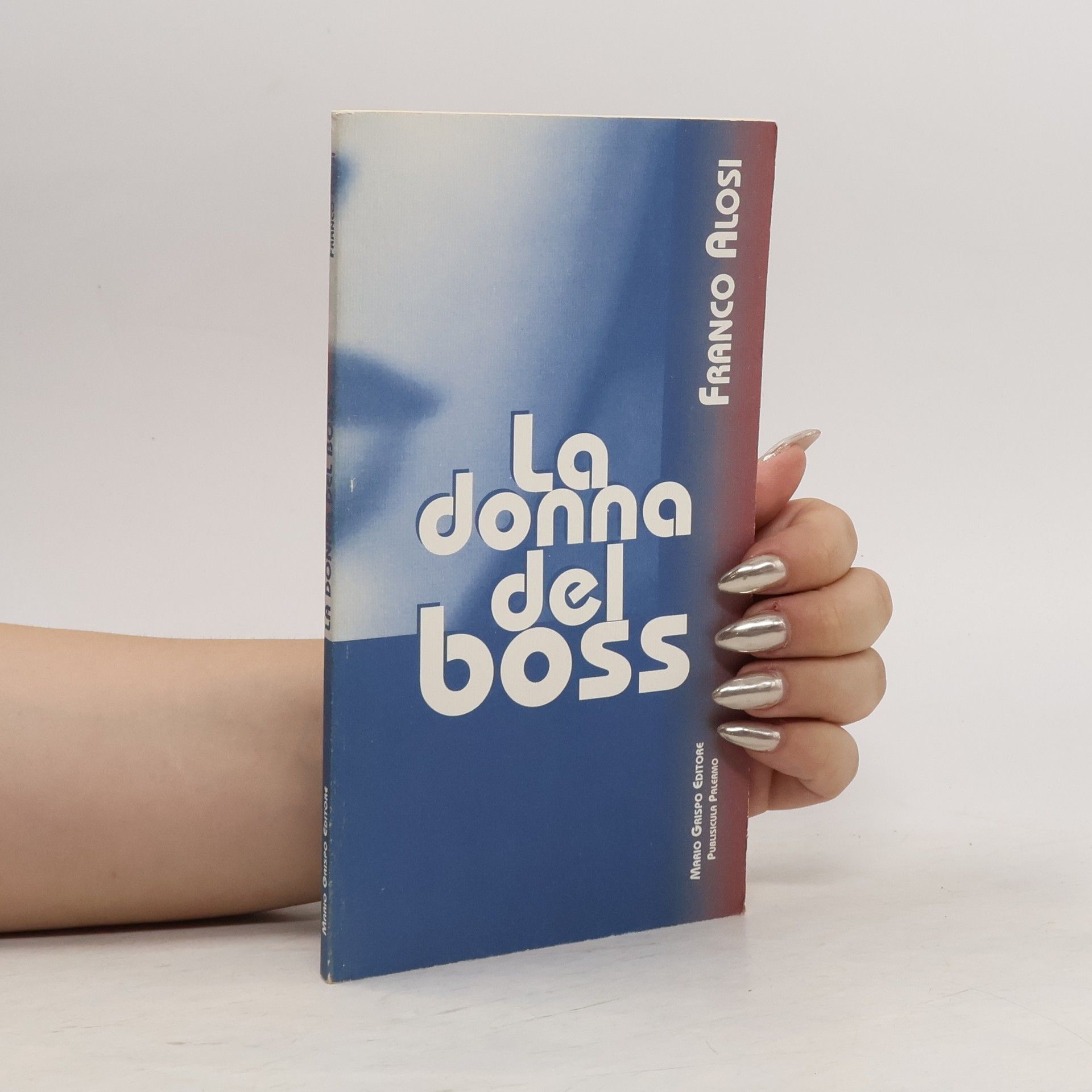 Franco Alosi La donna del boss