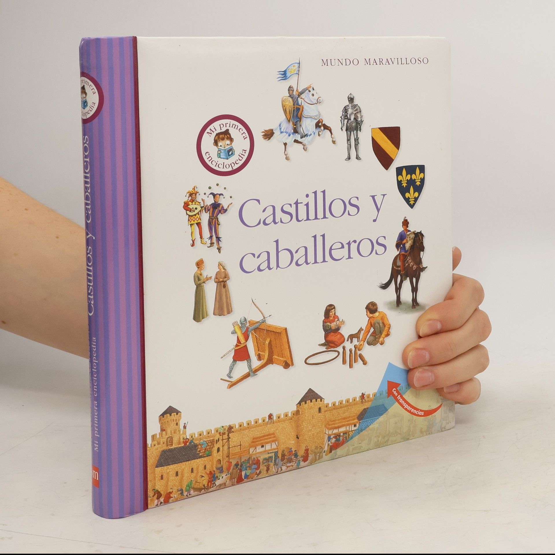 Kolektiv autorů Mi primera enciclopedia: Castillos y caballeros