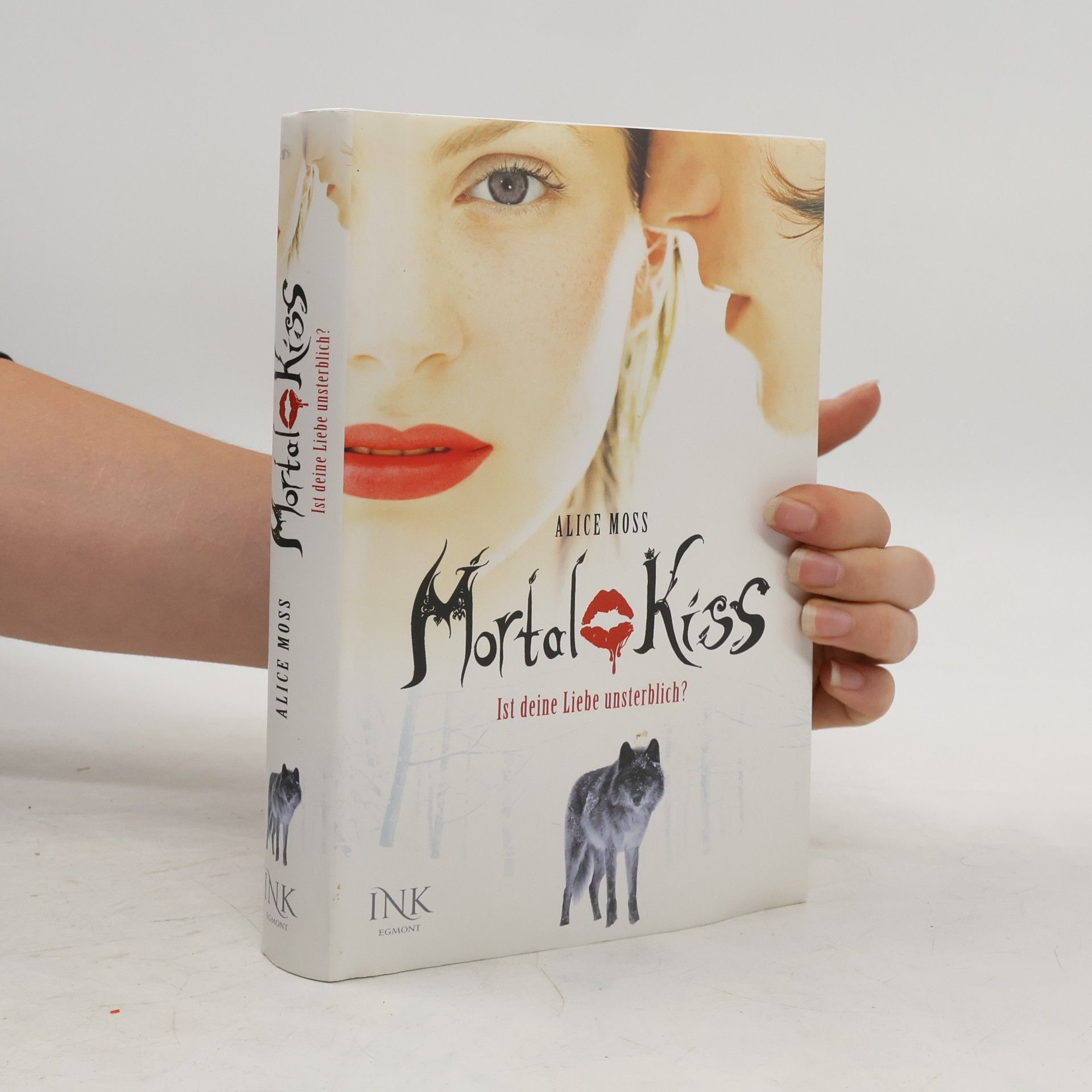Alice Moss Mortal Kiss. Ist deine Liebe unsterblich?
