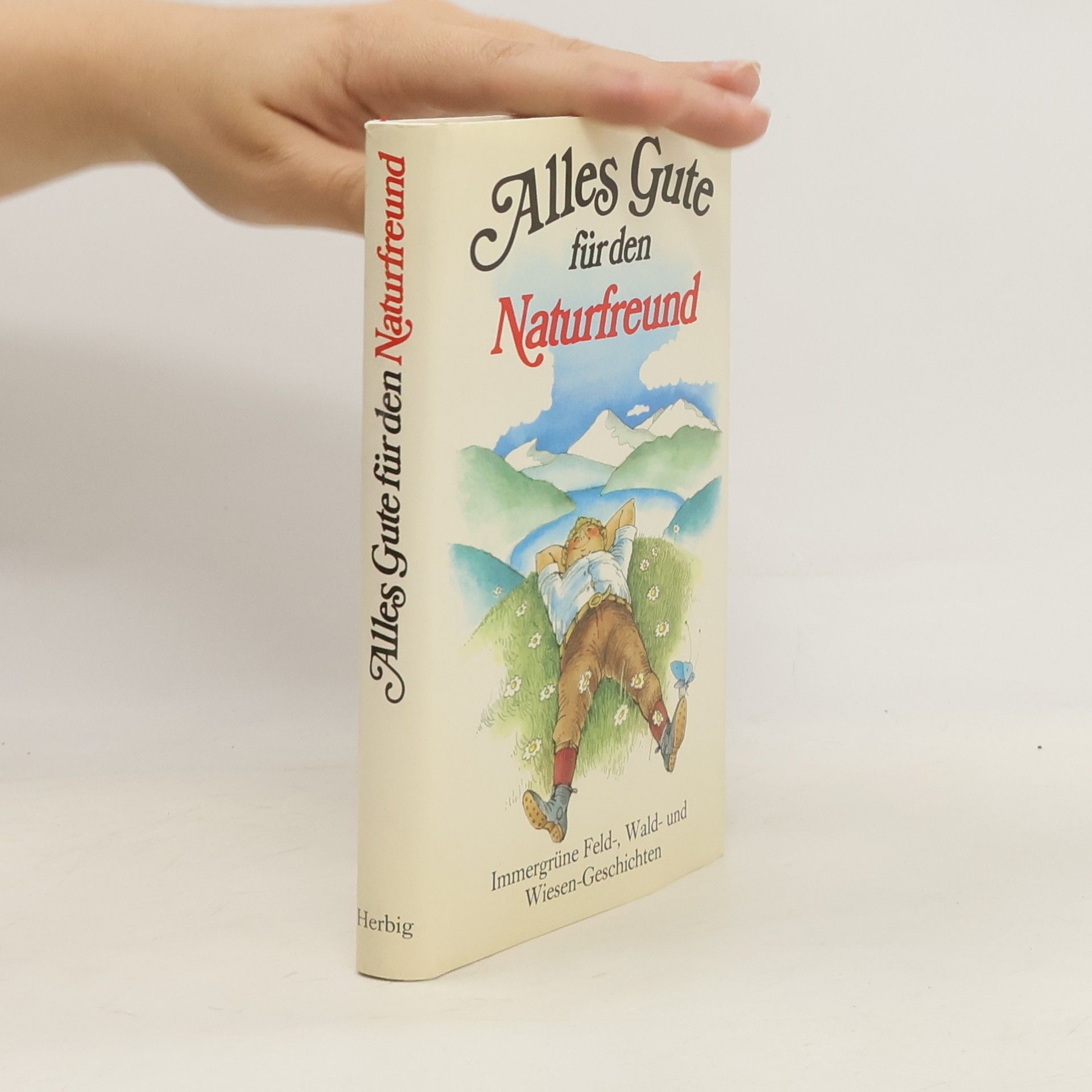 Kolektiv autorů Alles Gute fürden Naturfreund