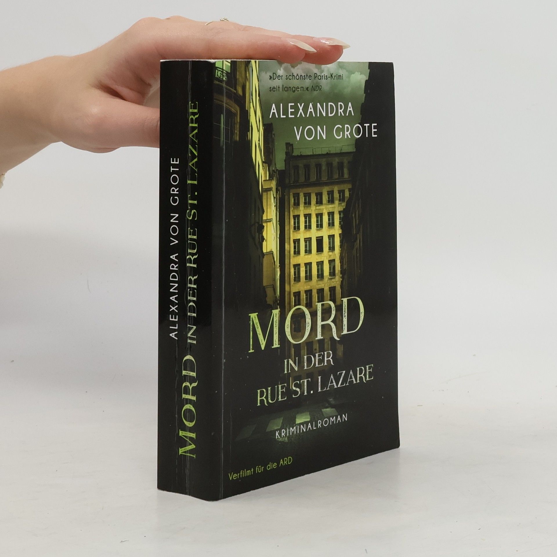 Alexandra von Grote Mord in der Rue St. Lazare