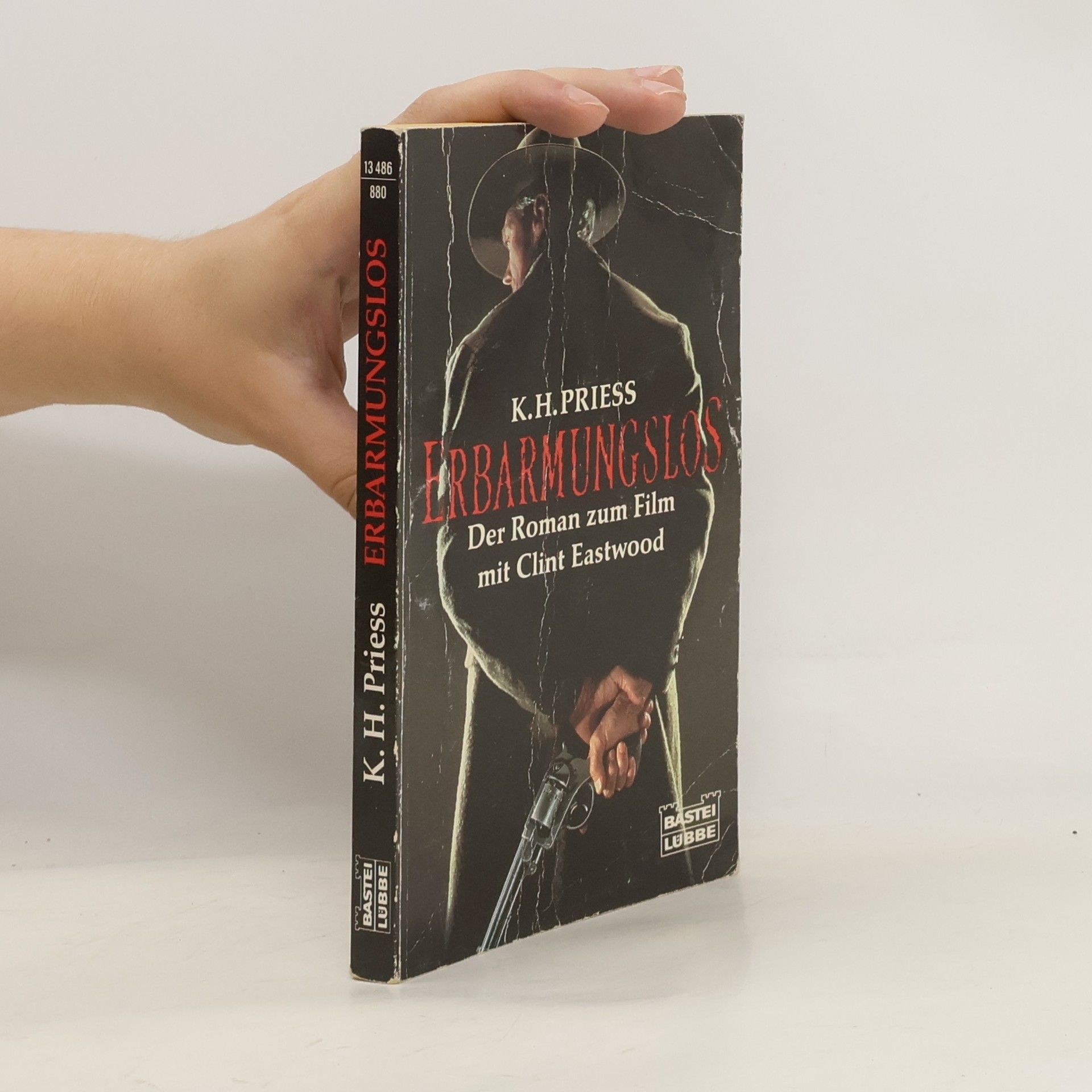 Karl H. Prieß Erbarmungslos. Der Roman zum Film mit Clint Eastwood