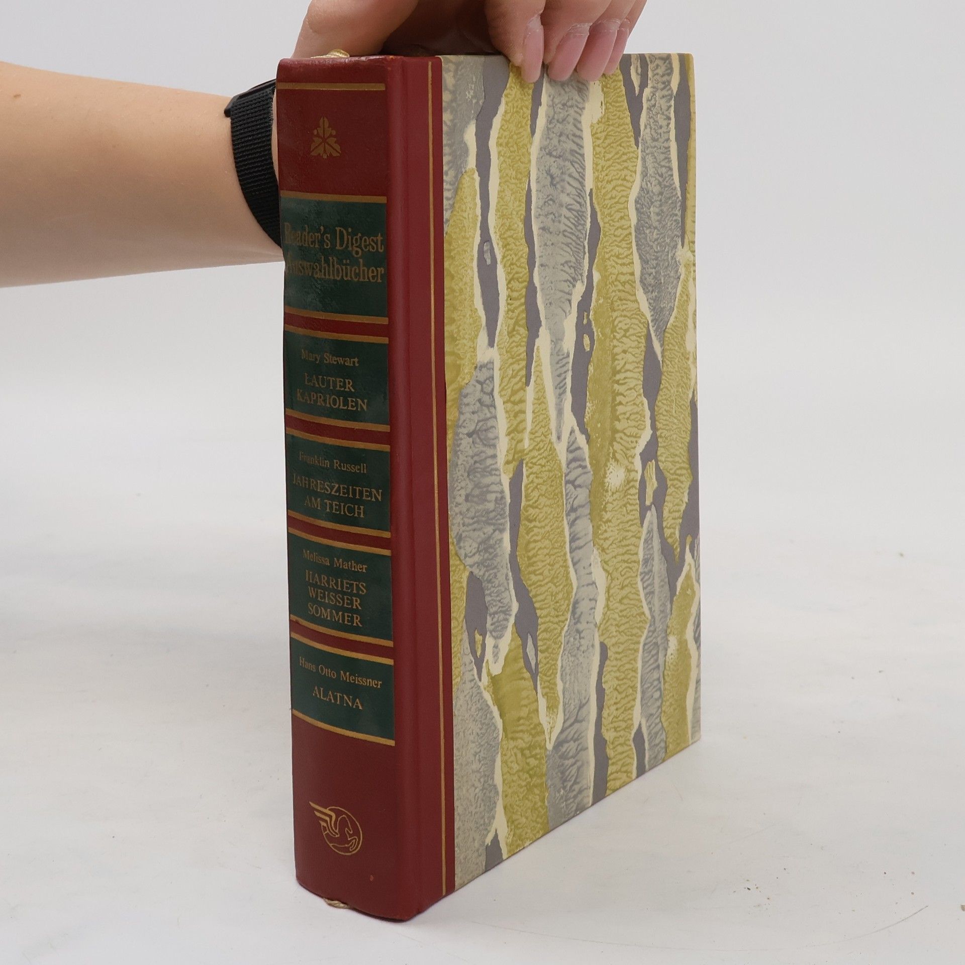 Mary Stewart-Wilson Reader's Digest Auswahlbücher: Lauter Kapriolen. Jahreszeiten am Teich. Harriets weisser Sommer. Alatna