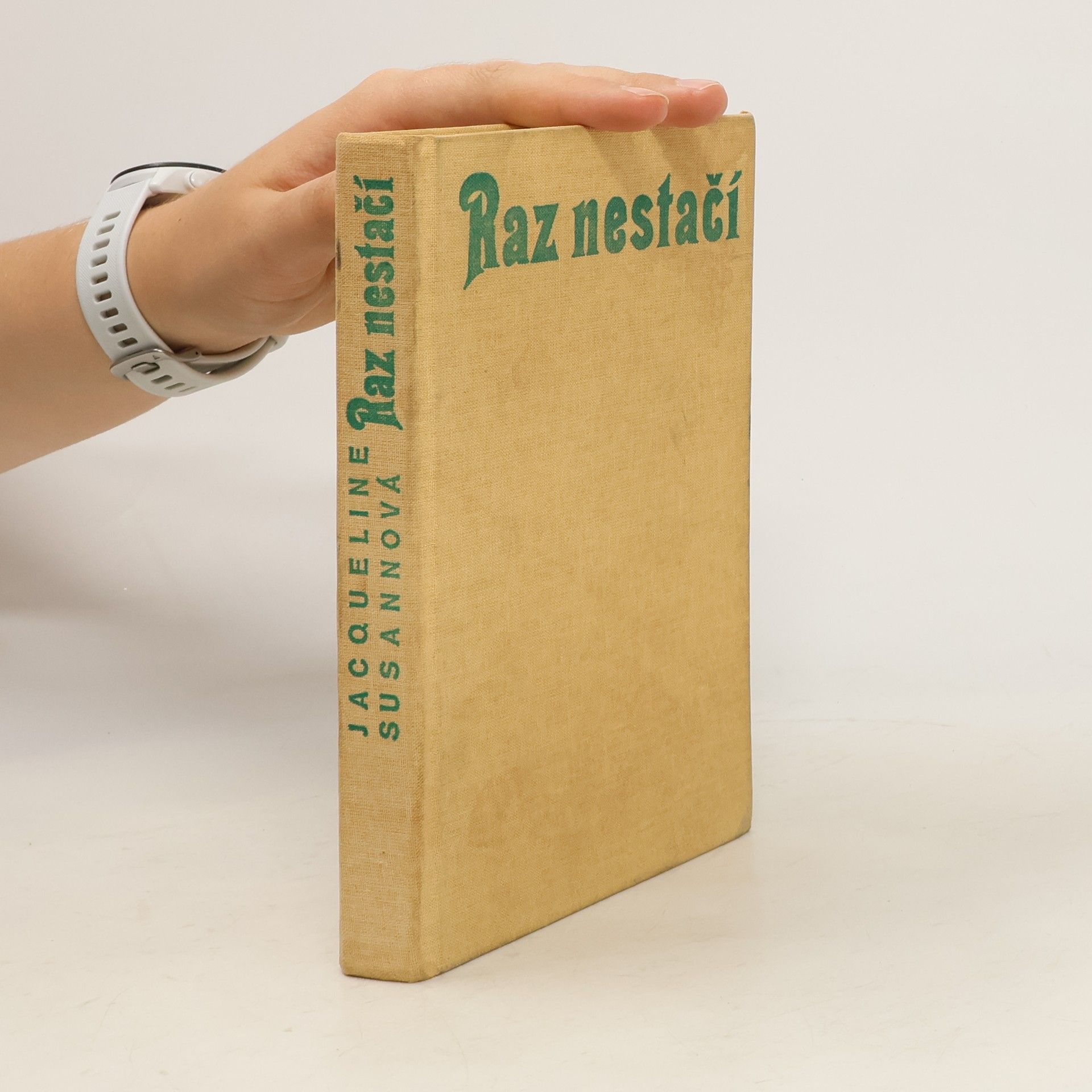 Jacqueline Susann Raz nestačí