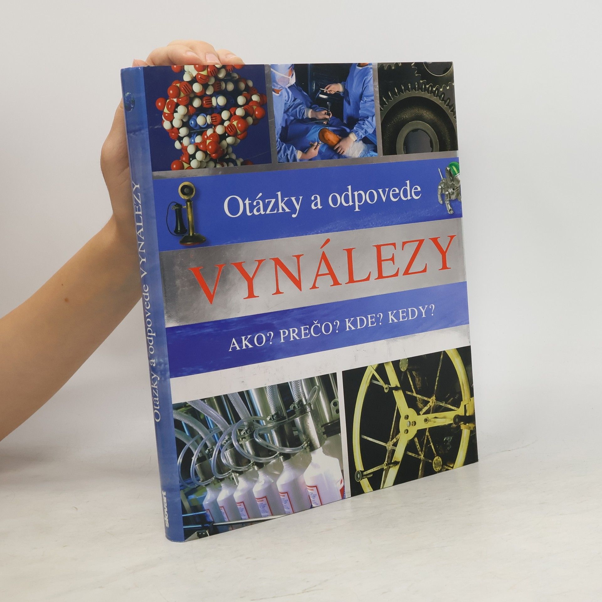Autorenkollektiv Otázky a odpovede : Vynálezy