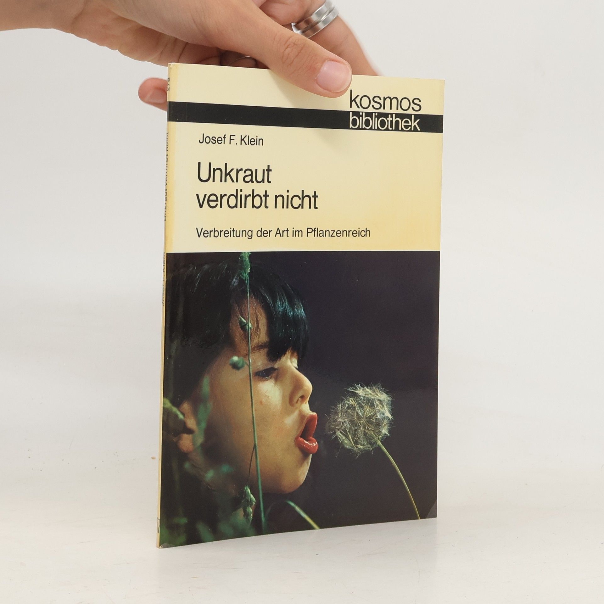 Josef F. Klein Unkraut verdirbt nicht