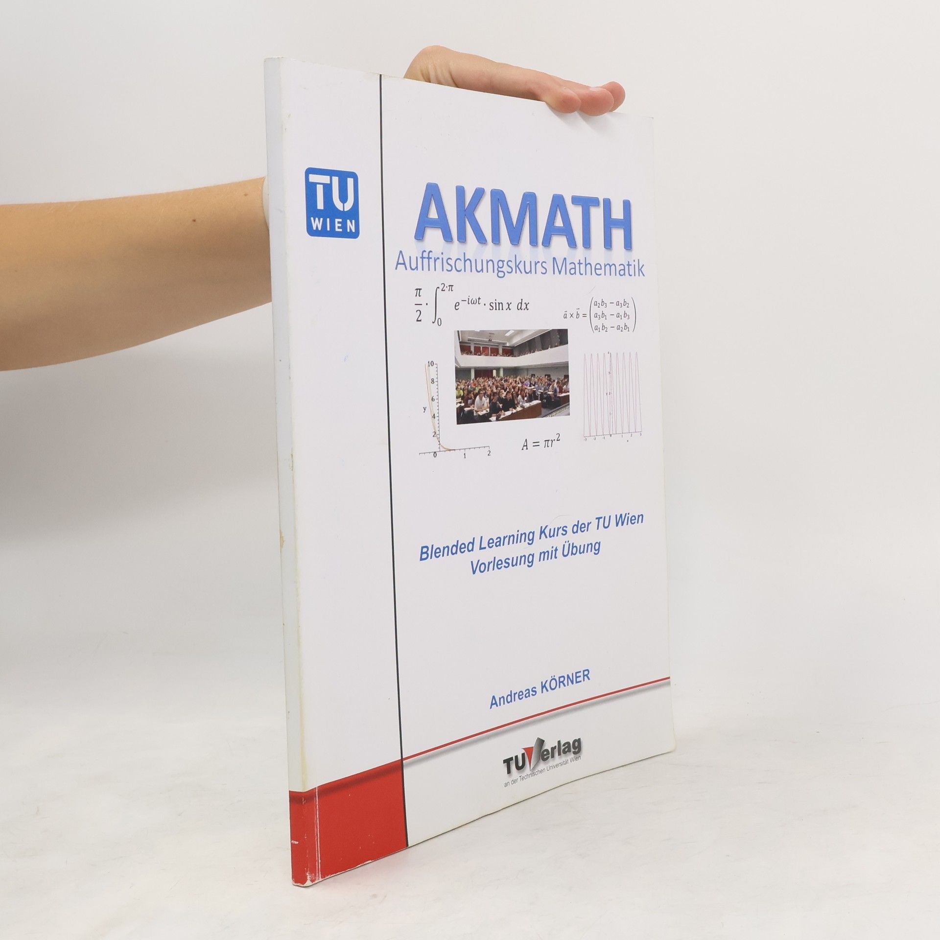 Andreas Korner AKMATH Auffrischungskurs Mathematik