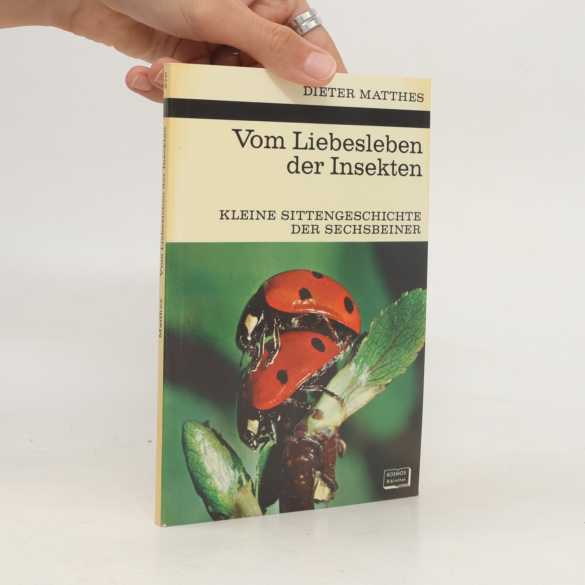 Dieter Matthes Vom Liebesleben der Insekten